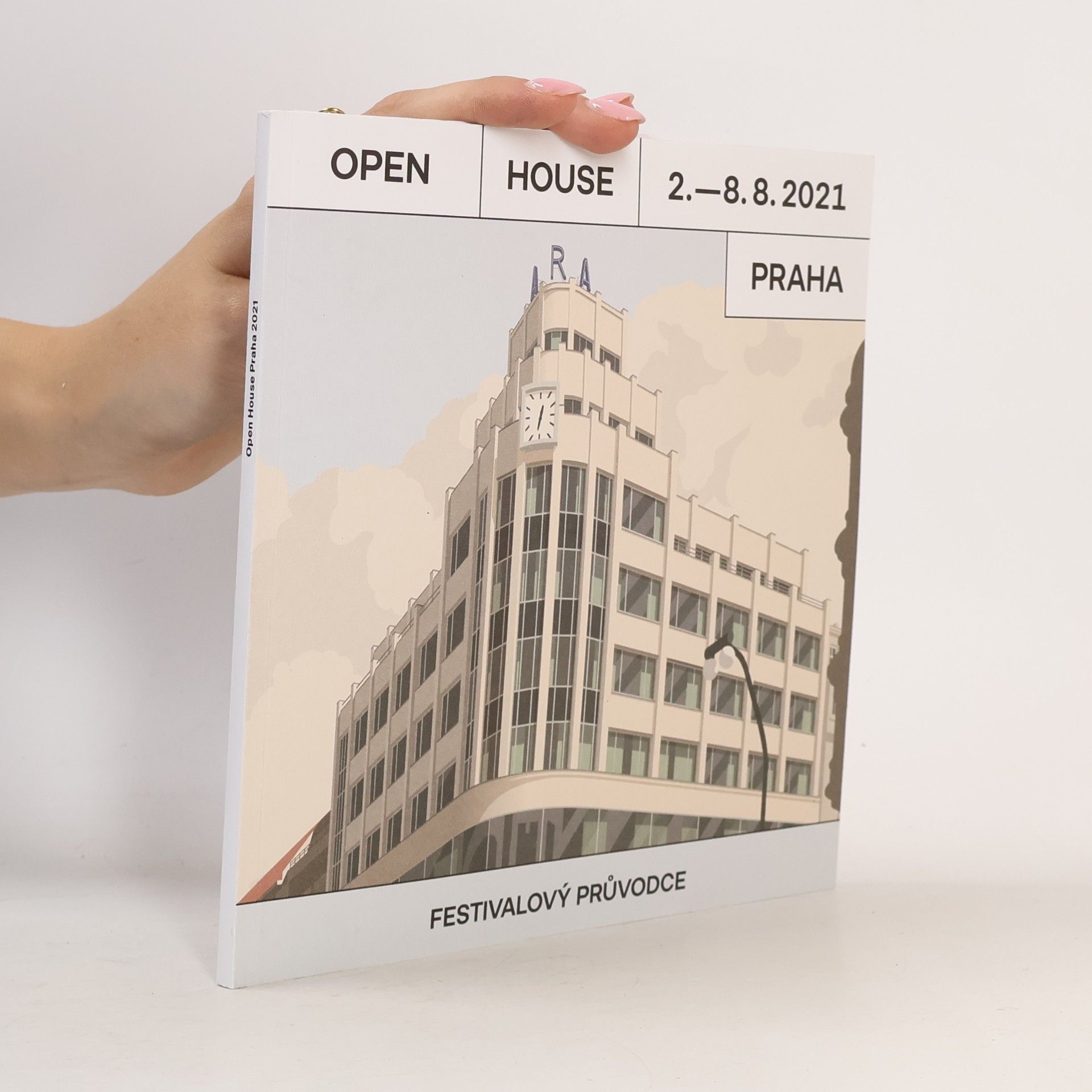 Kolektiv autorů Open House Praha 2021. Festivalový průvodce