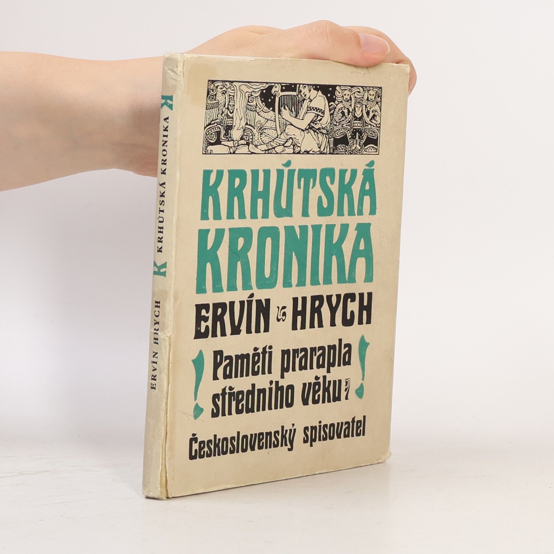 Ervín Hrych Krhútská kronika. Paměti prarapla středního věku