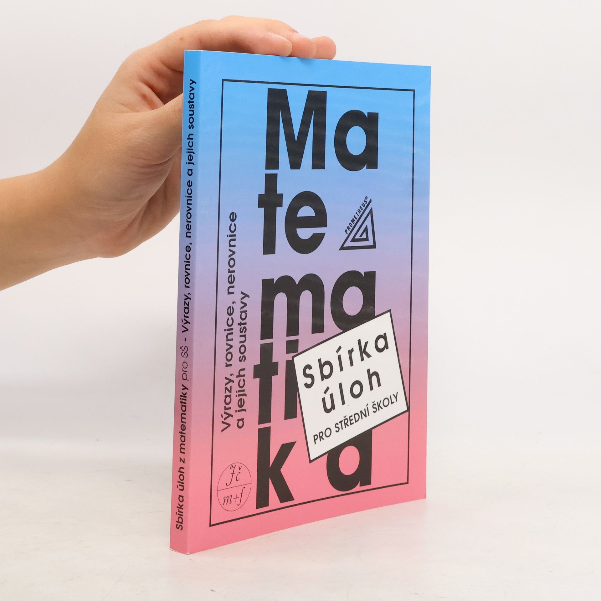 František Janeček Sbírka úloh z matematiky pro střední školy