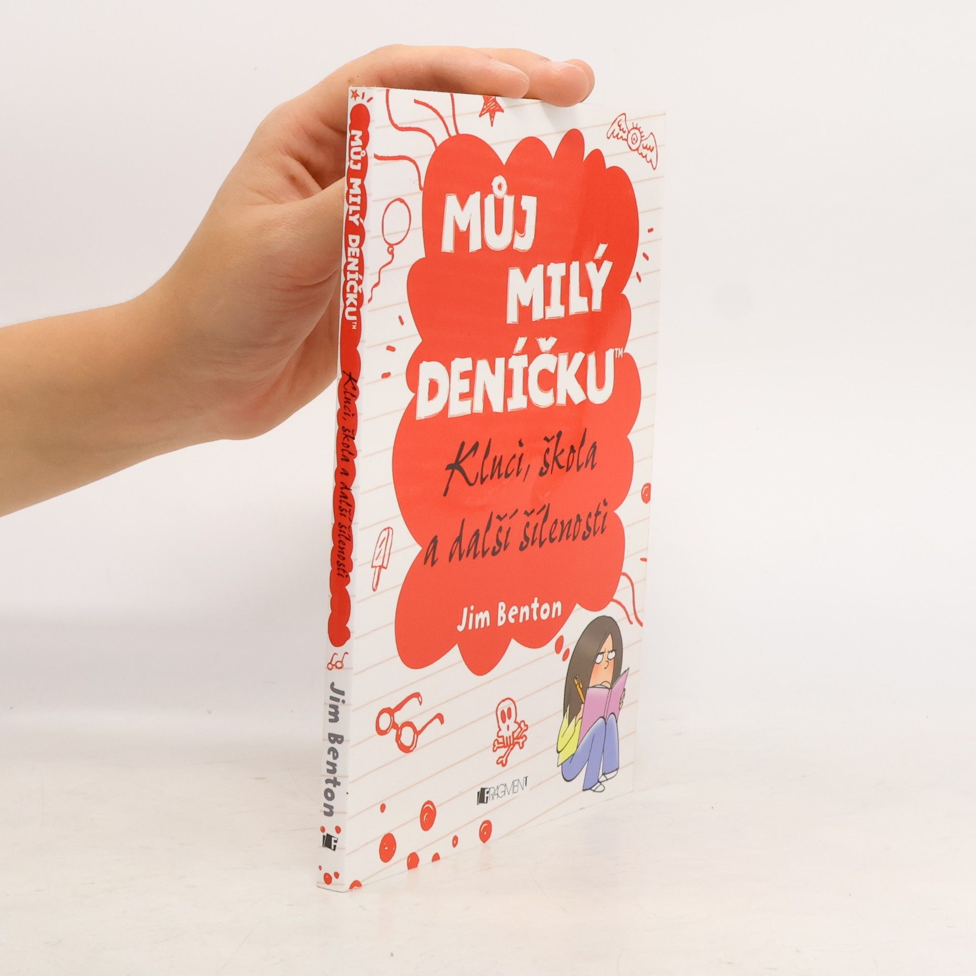 Jim Benton Můj milý deníčku: Příběhy z Mackerelské základní školy. Kluci, škola a další šílenosti