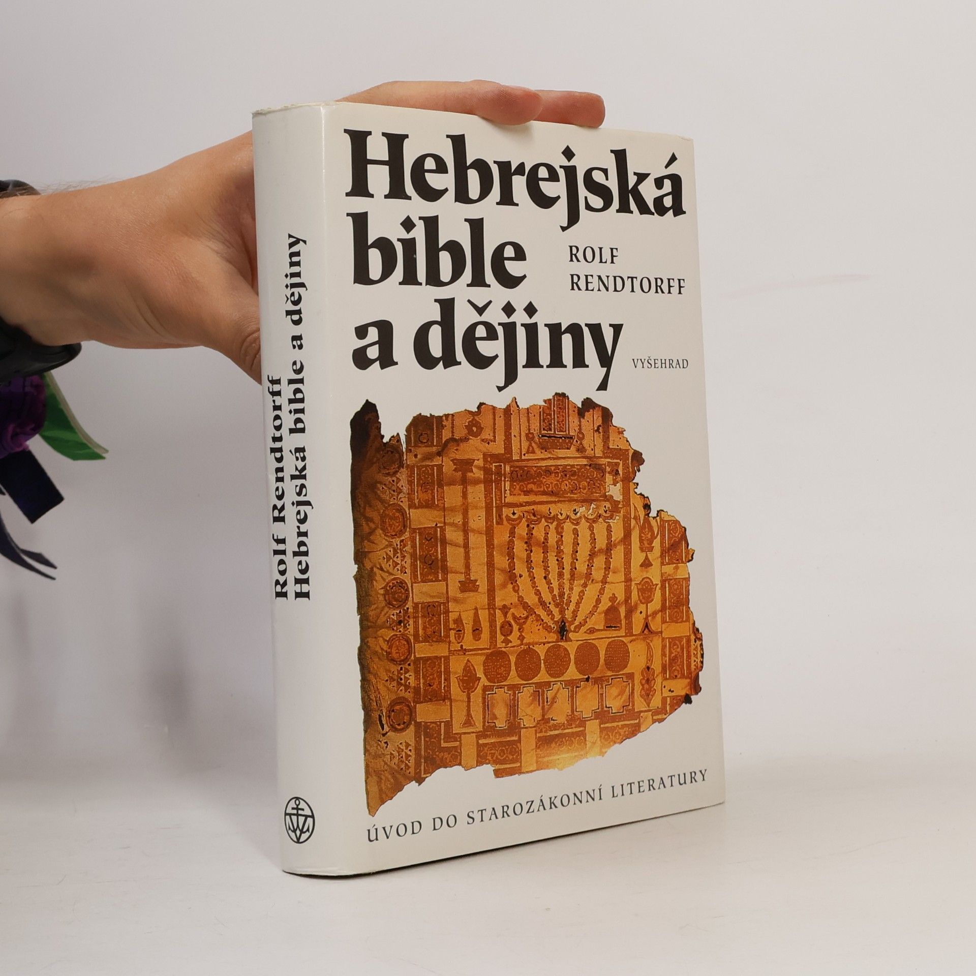 Rolf Rendtorff Hebrejská bible a dějiny