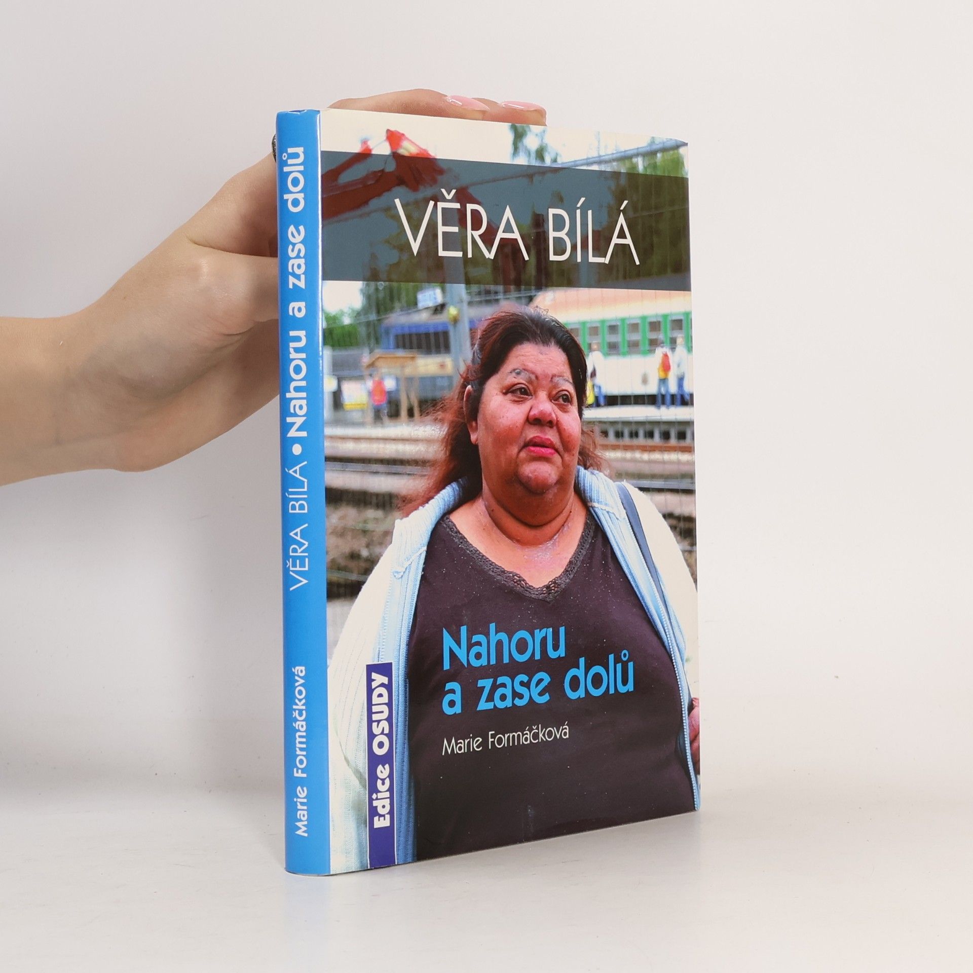 Marie Formáčková Věra Bílá - Nahoru a zase dolů