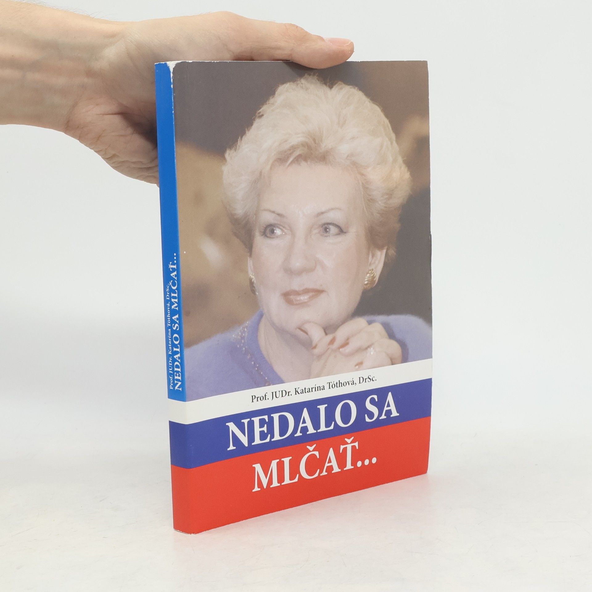 Katarína Tóthová Nedalo sa mlčať...