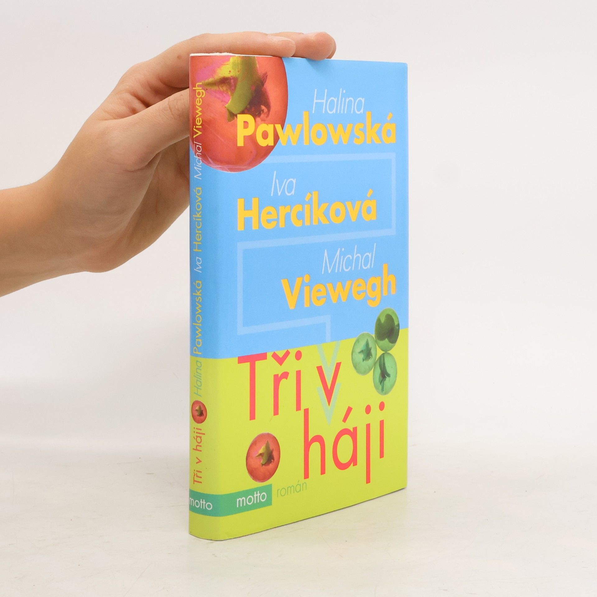Halina Pawlowská Tři v háji