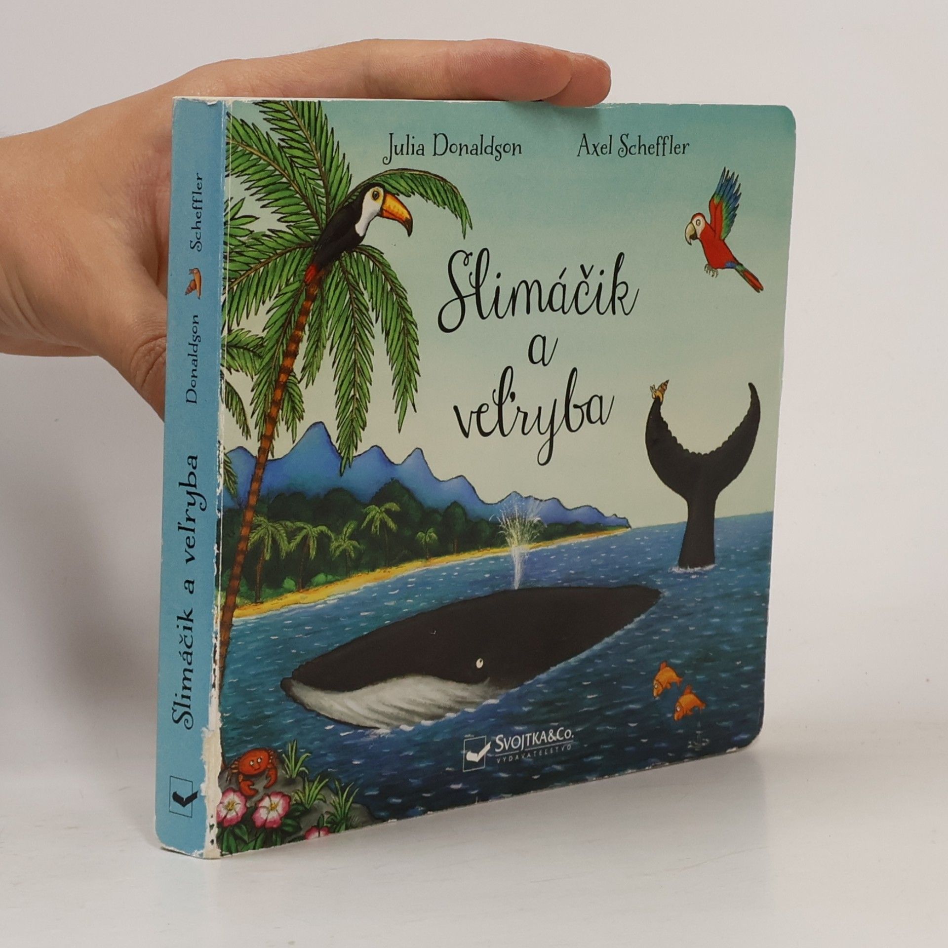 Julia Donaldson Slimáčik a veľryba