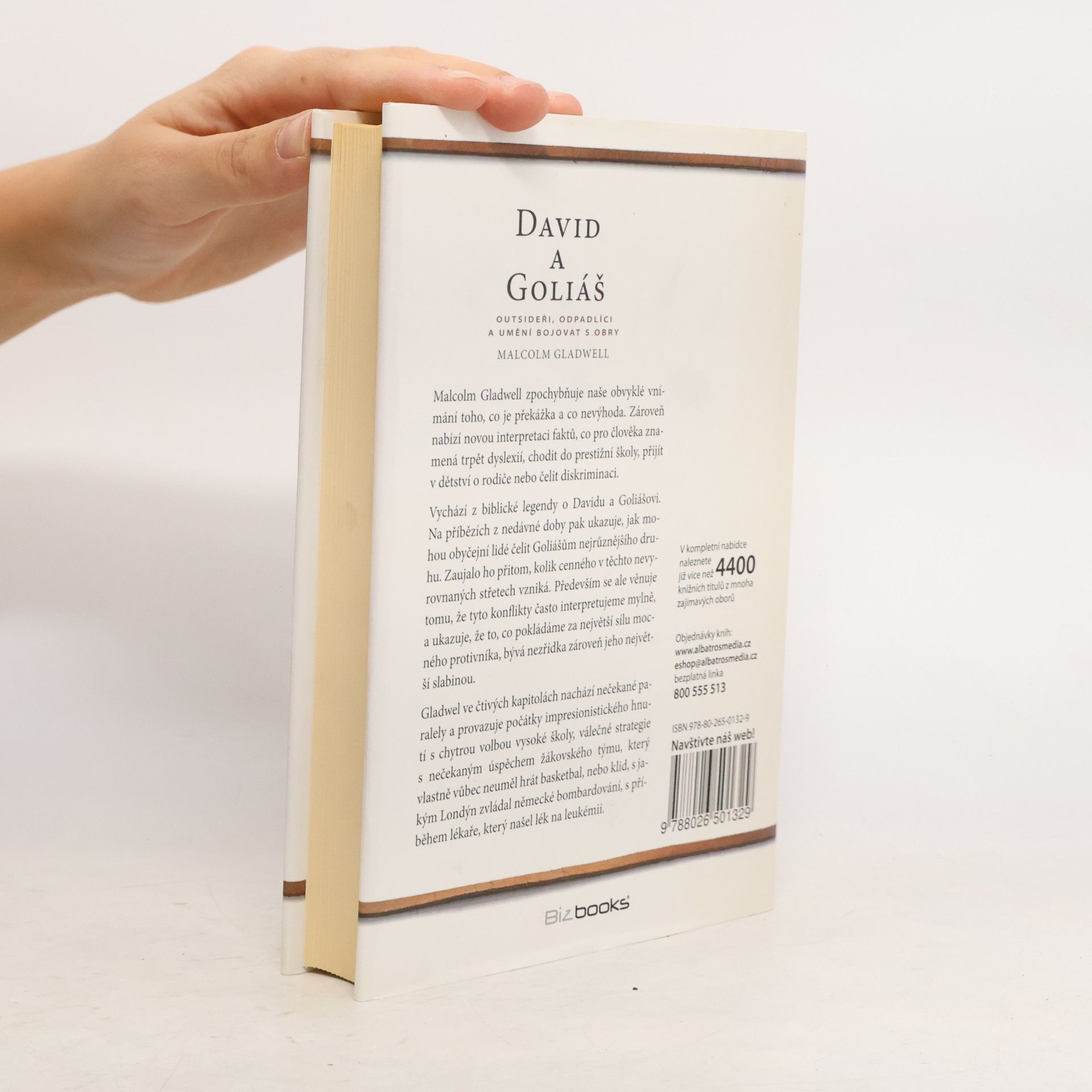 Malcolm Gladwell David a Goliáš. Outsideři, odpadlíci a umění bojovat s obry