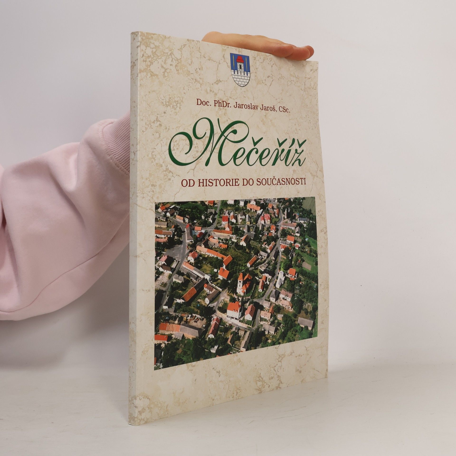 Mečeříž od historie k současnosti