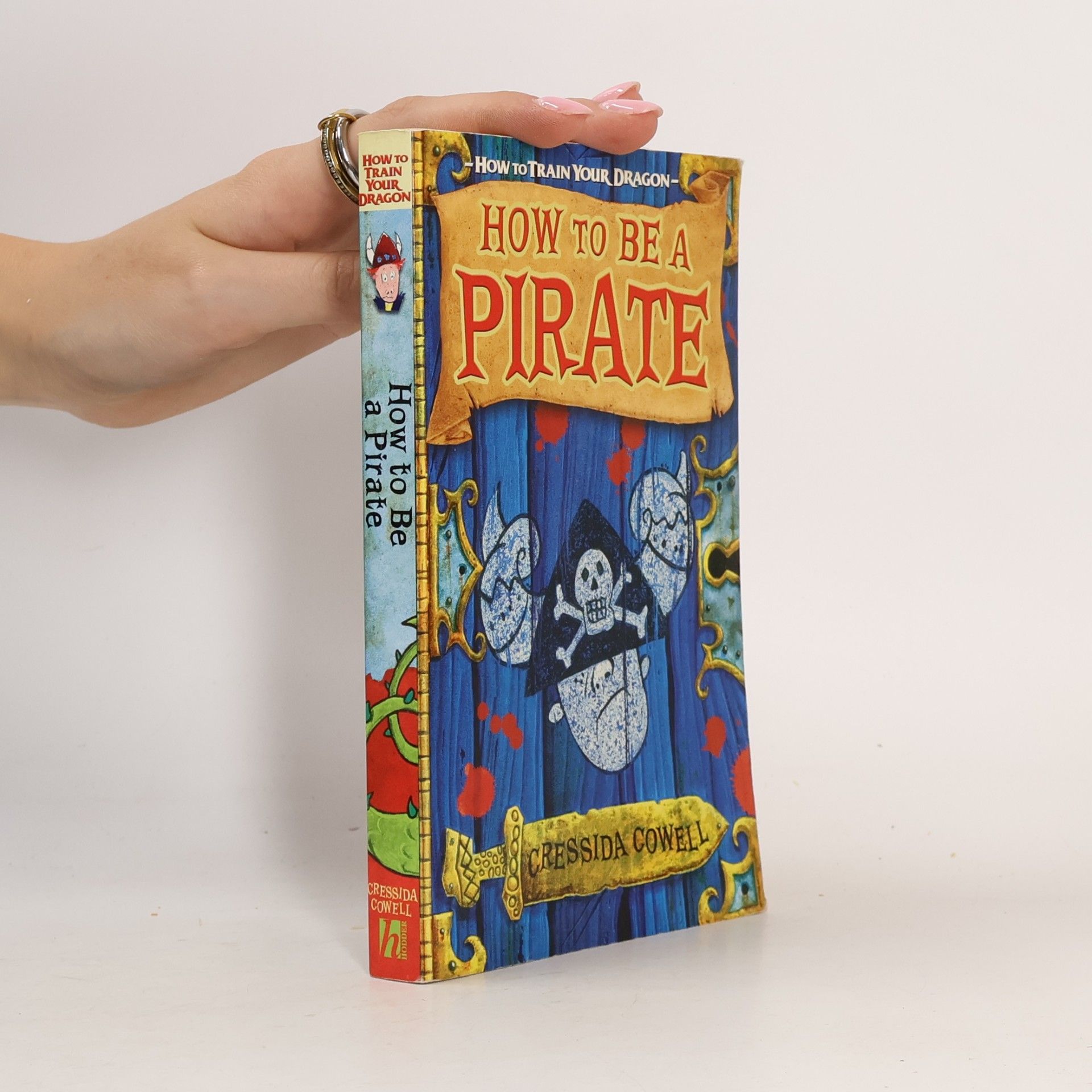 Cressida Cowell How to be a Pirate