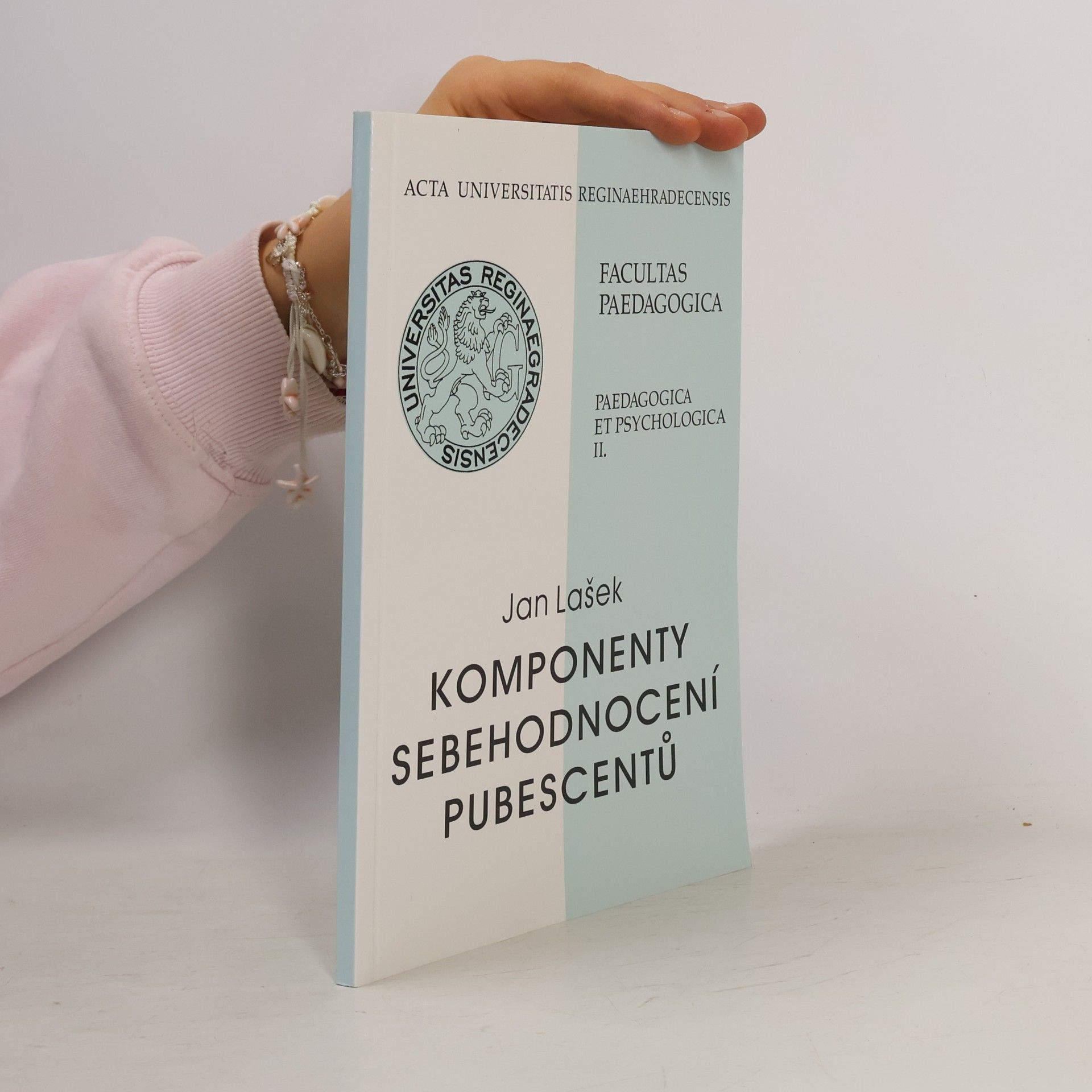 Jan Lašek Komponenty sebehodnocení pubescentů