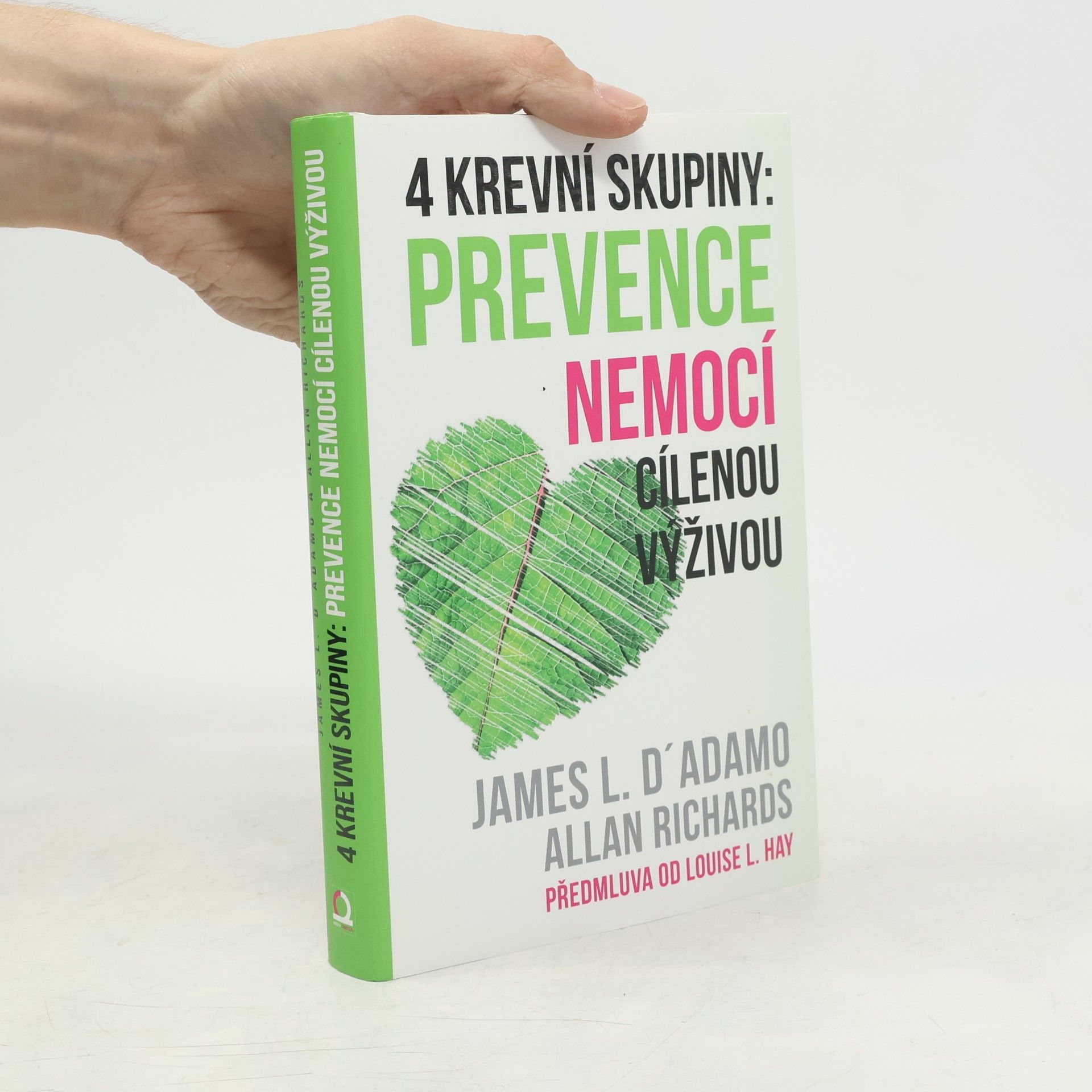 Allan Richards 4 krevní skupiny: Prevence nemocí cílenou výživou