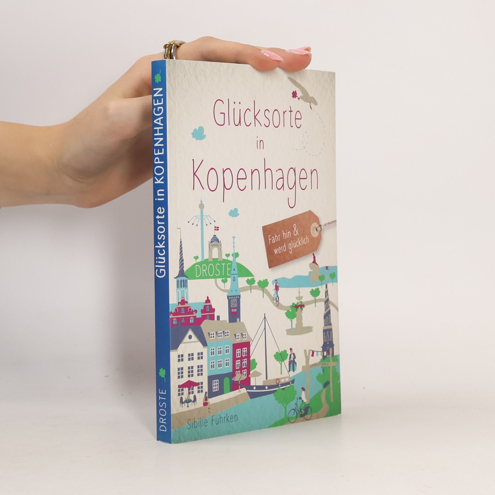 Sibille Fuhrken Glücksorte in Kopenhagen