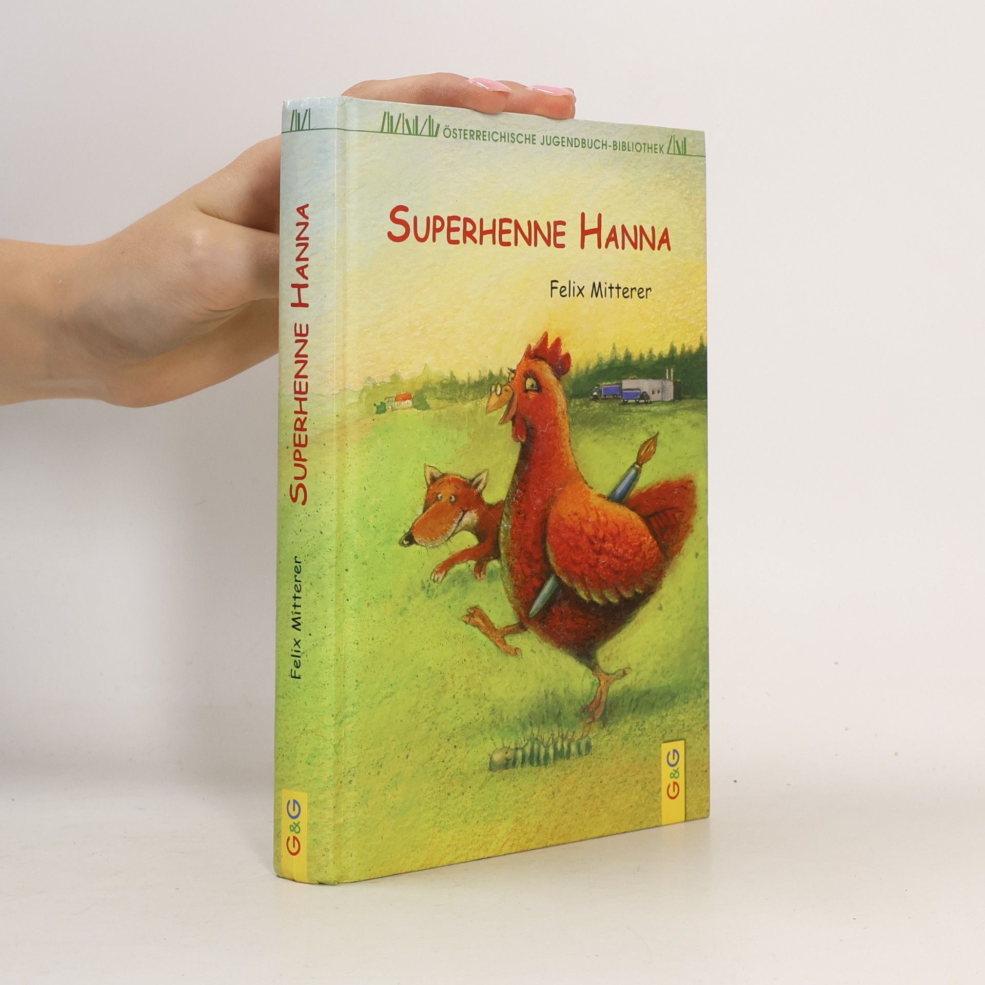 Felix Mitterer Superhenne Hanna