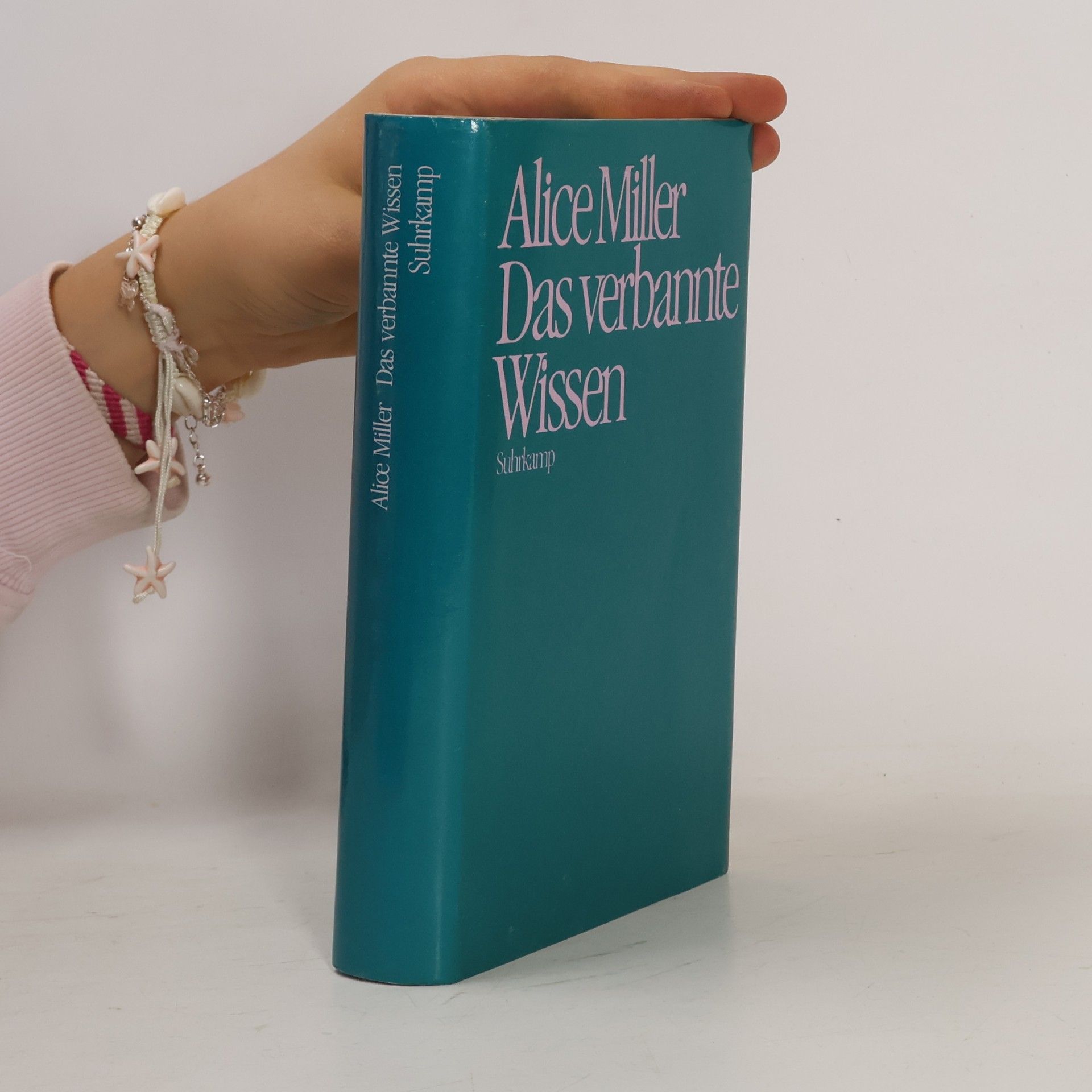 Alice Miller Das verbannte Wissen