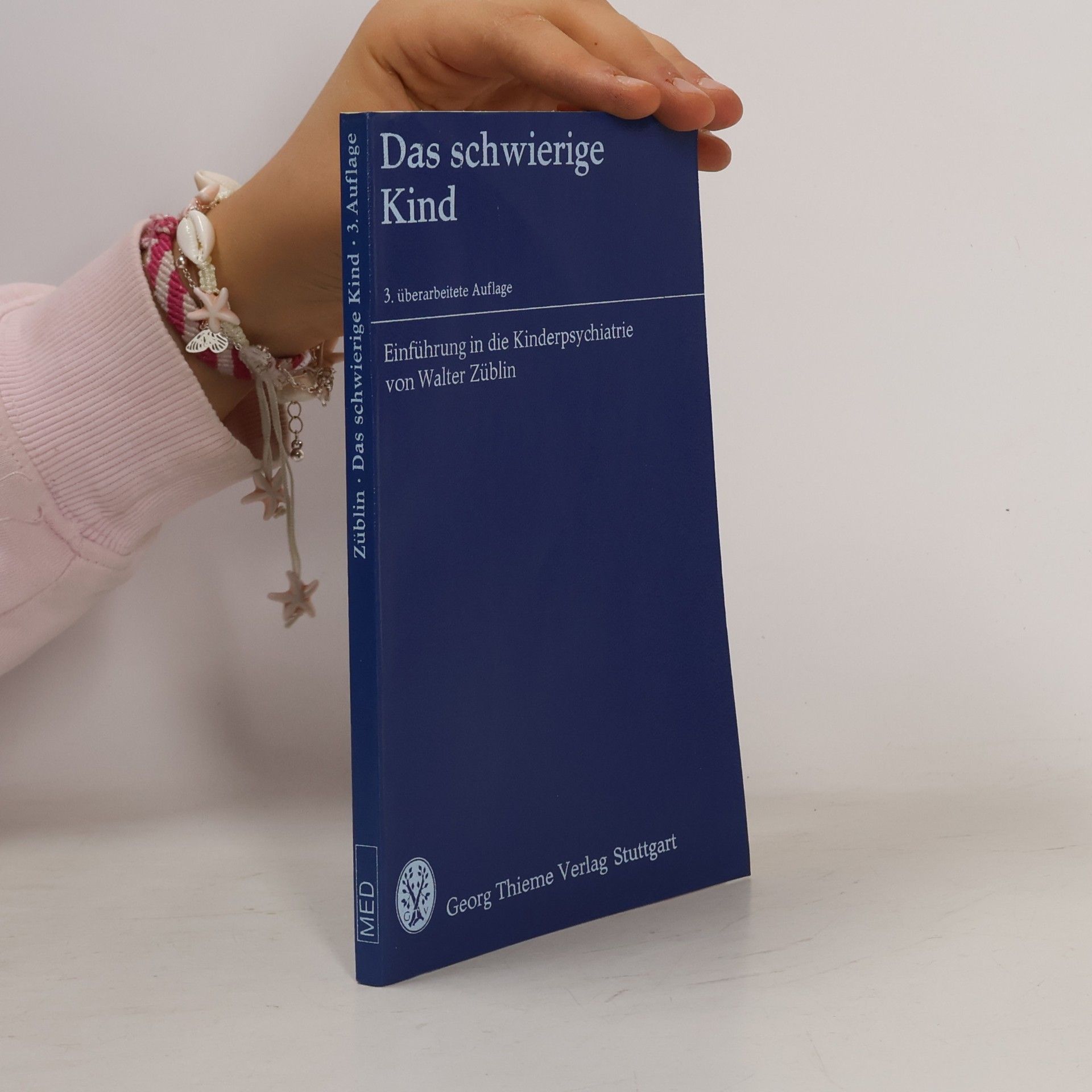 Walter Züblin Das schwierige Kind
