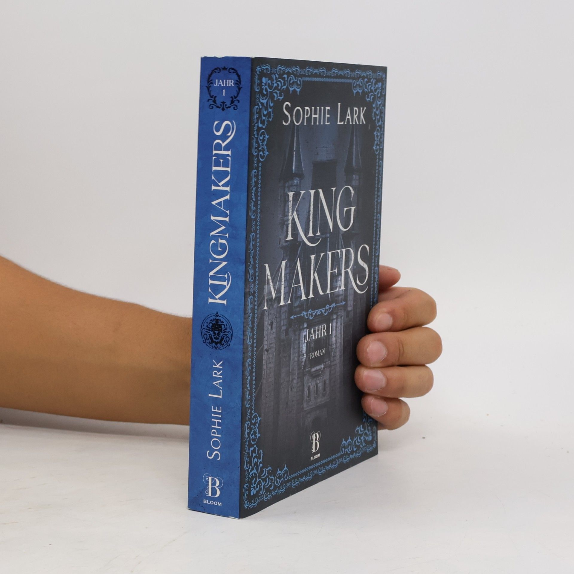 Sophie Lark Kingmakers. Jahr 1