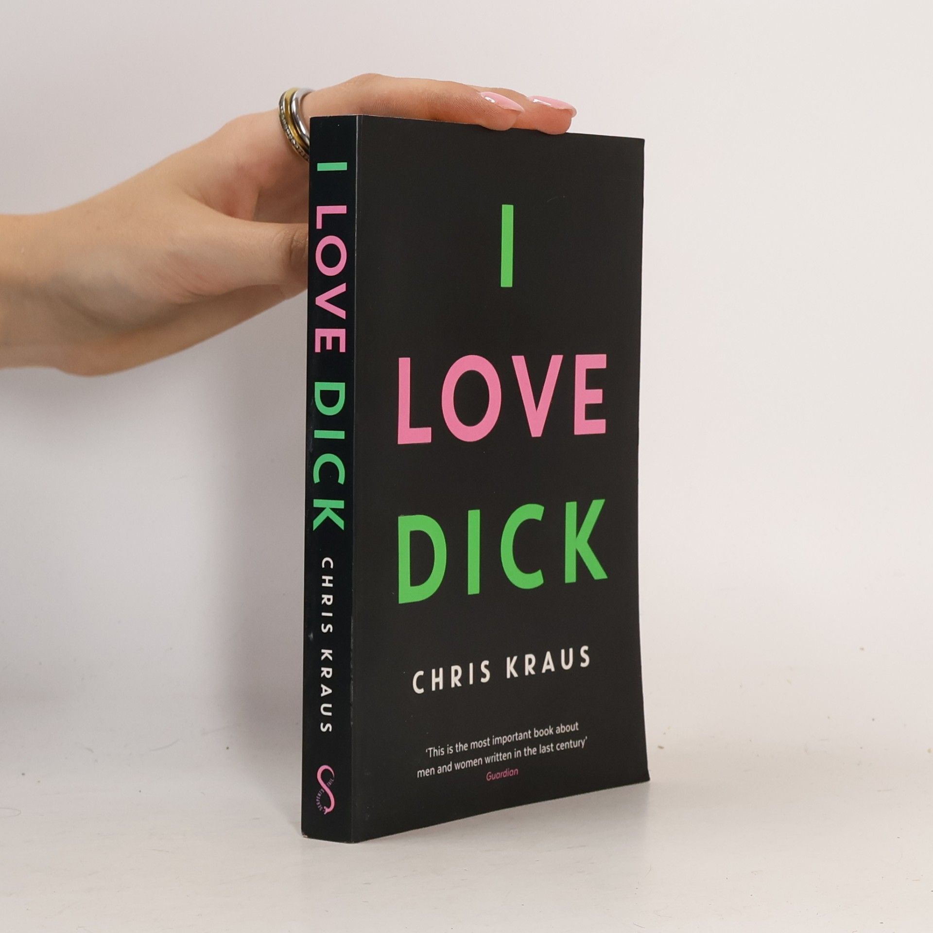 Chris Kraus I Love Dick