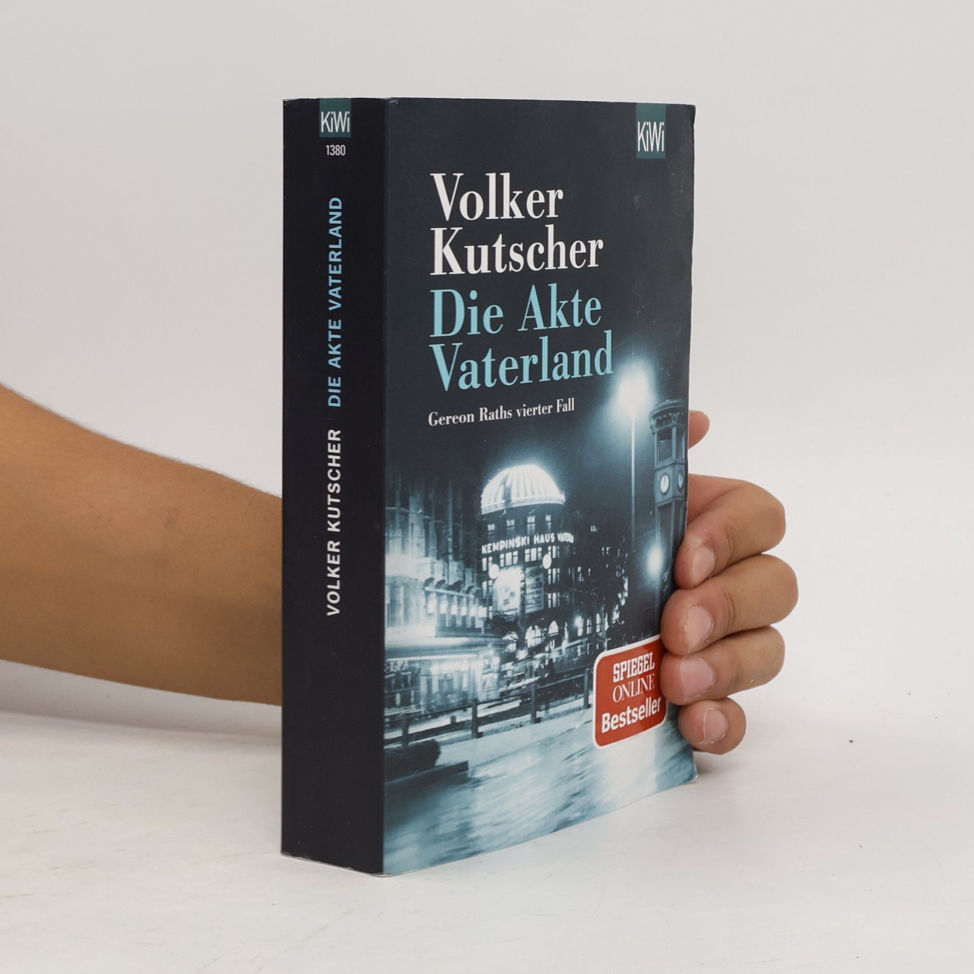 Volker Kutscher Die Akte Vaterland : Gereon Raths vierter Fall
