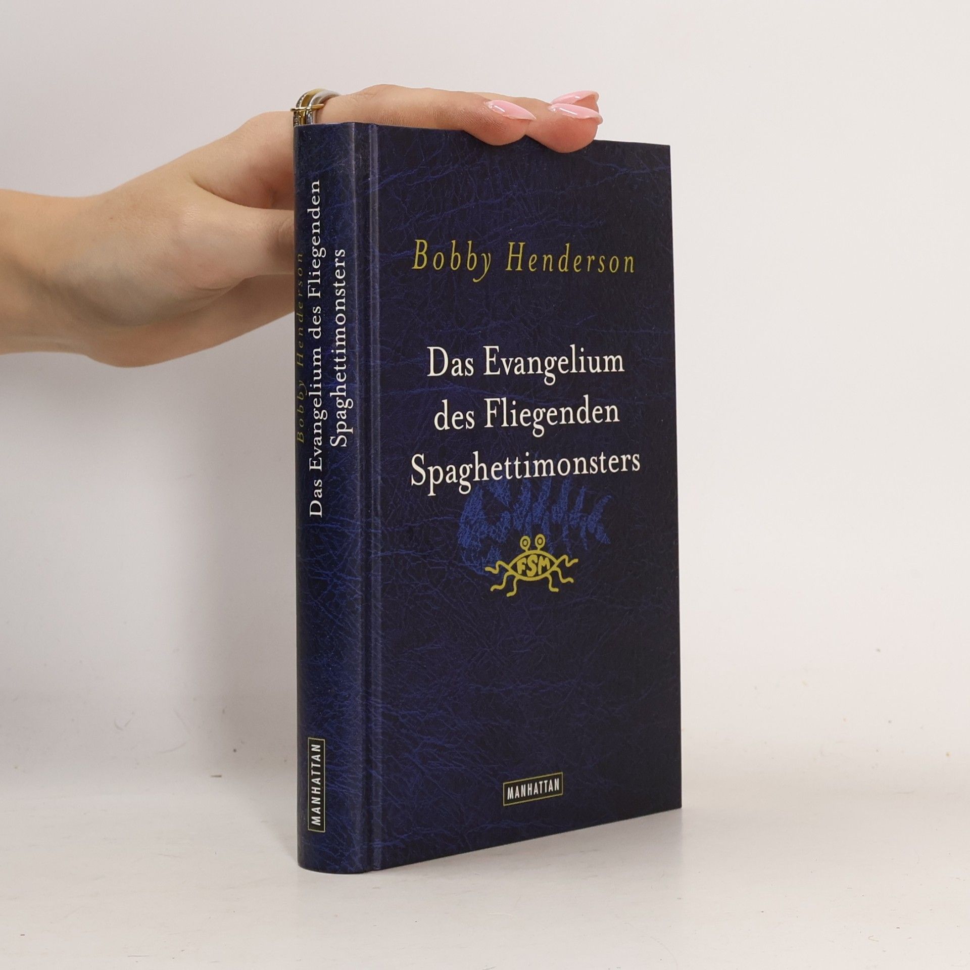 Bobby Henderson Das Evangelium des fliegenden Spaghettimonsters