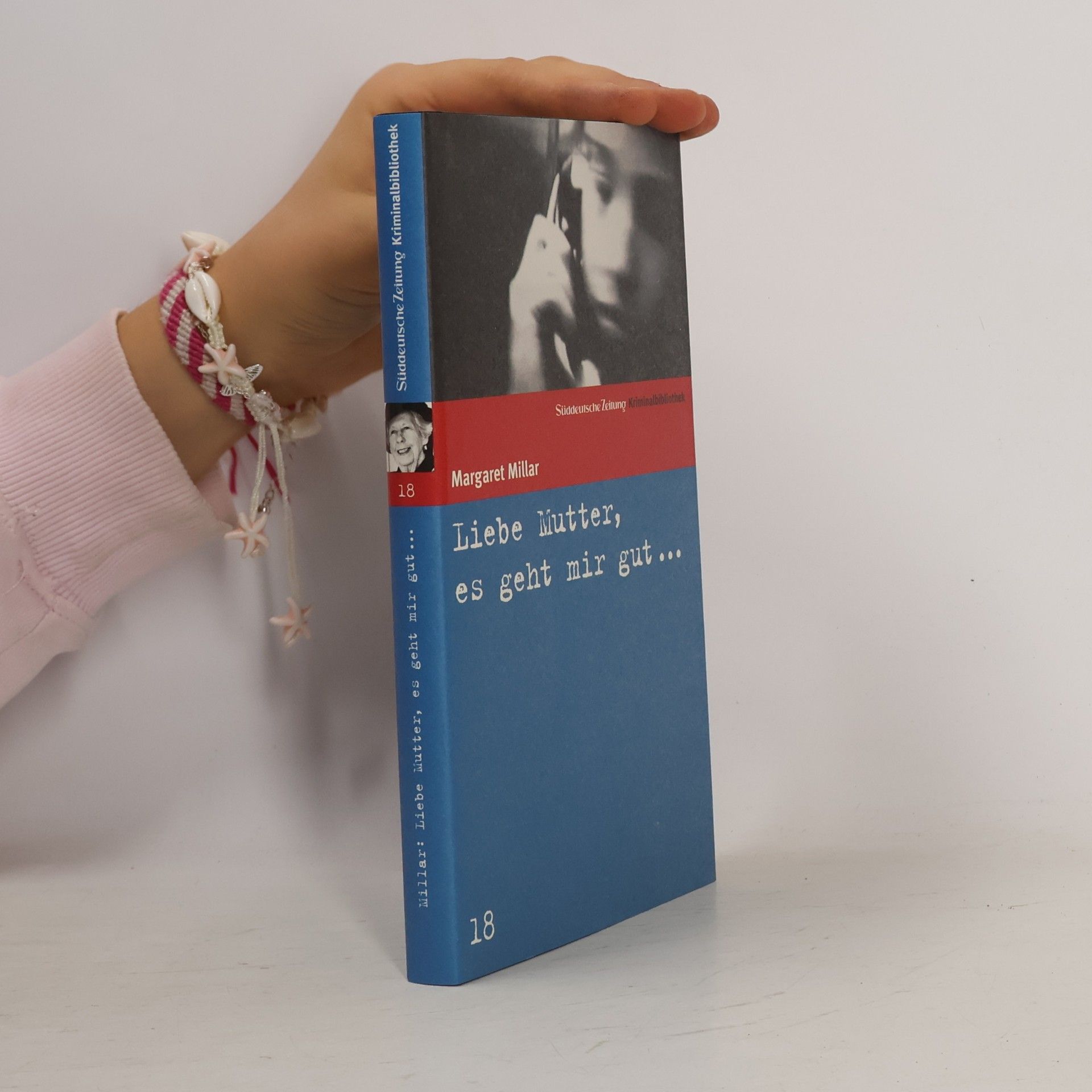 Margaret Millar Liebe Mutter, es geht mir gut ...