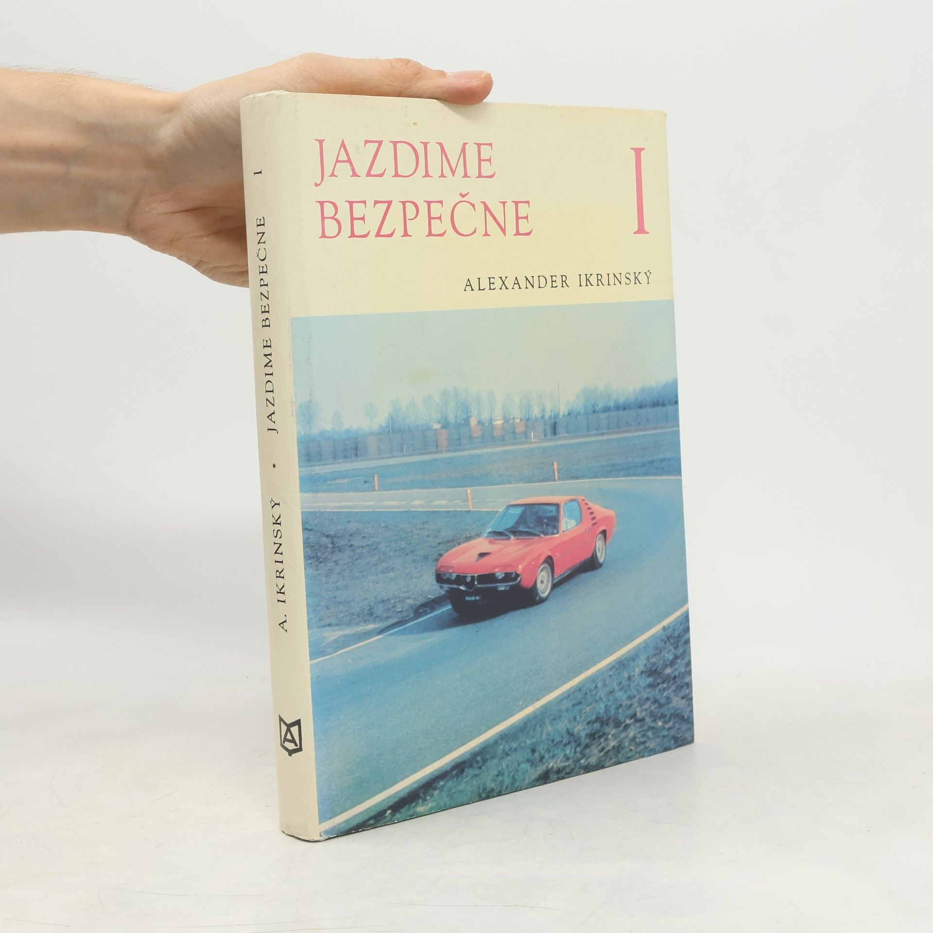 Alexander Ikrinský Jazdime bezpečne 1