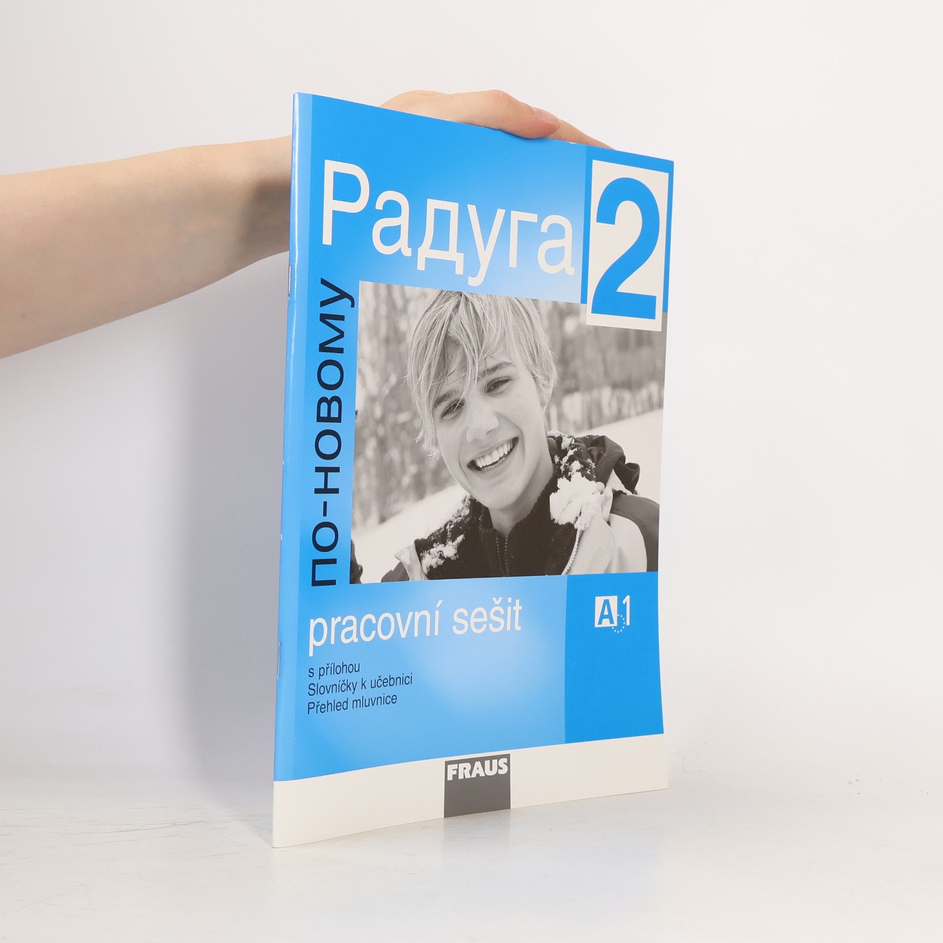 Radka Hříbková Raduga po-novomu 2 - pracovní sešit A1