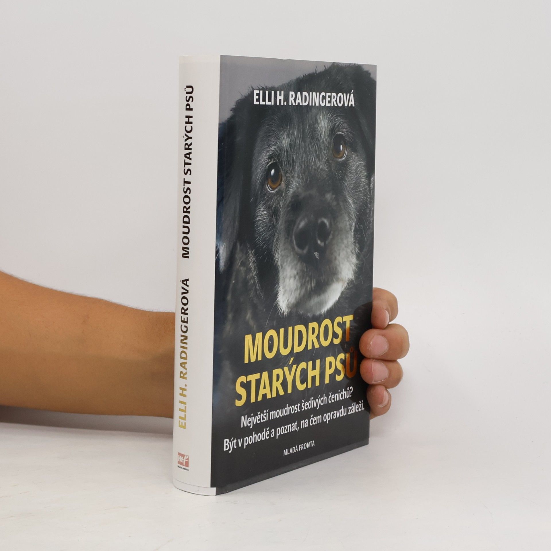 Elli H. Radinger Moudrost starých psů