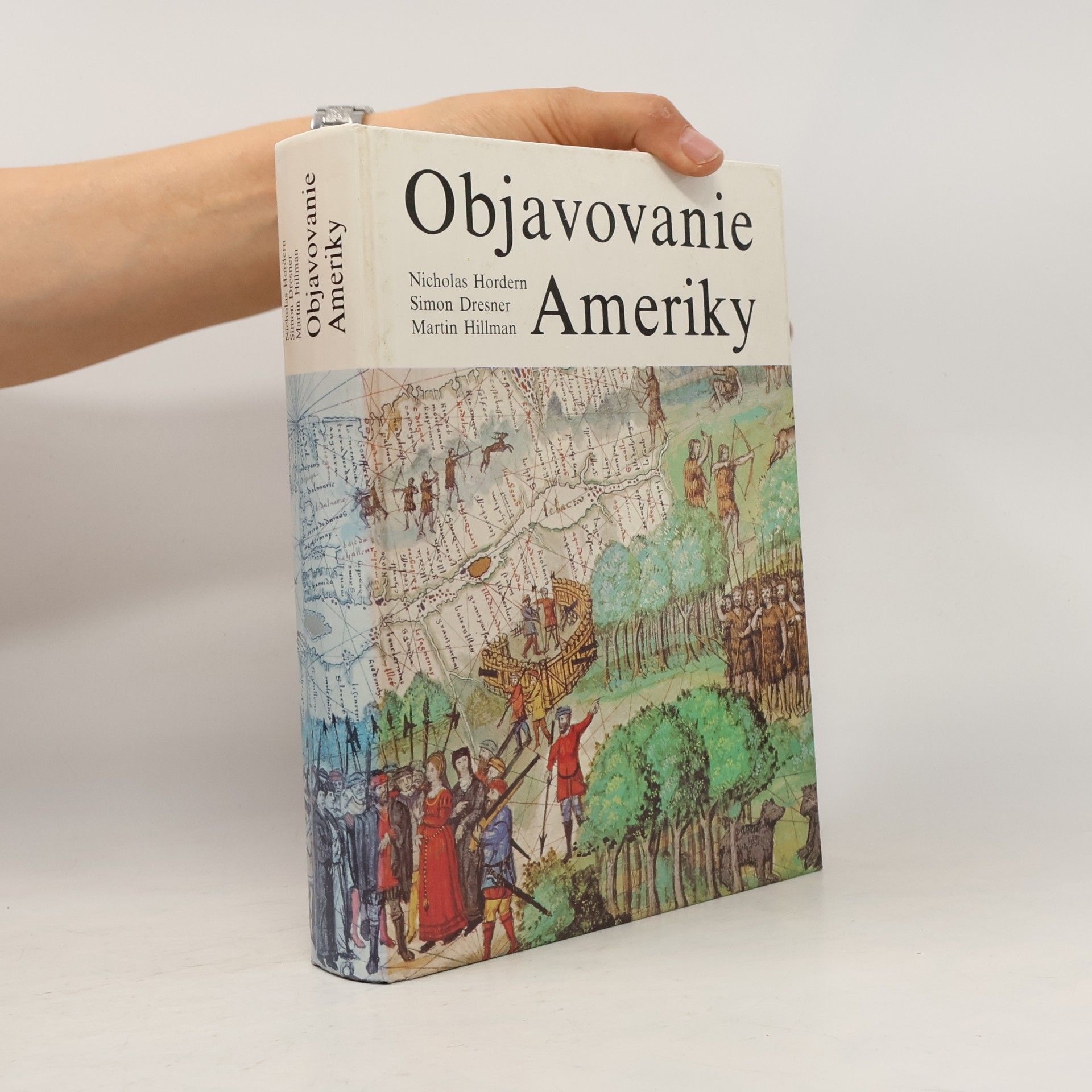 Martin Hillmann Objavovanie Ameriky