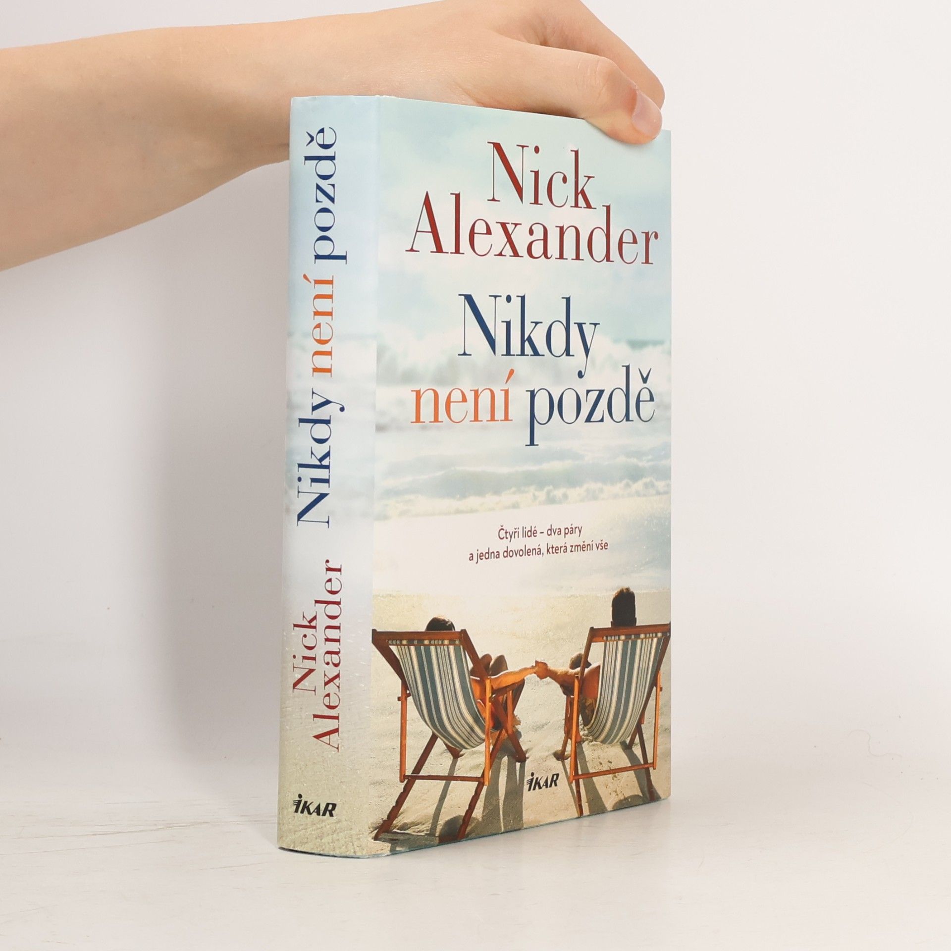 Nick Alexander Nikdy není pozdě