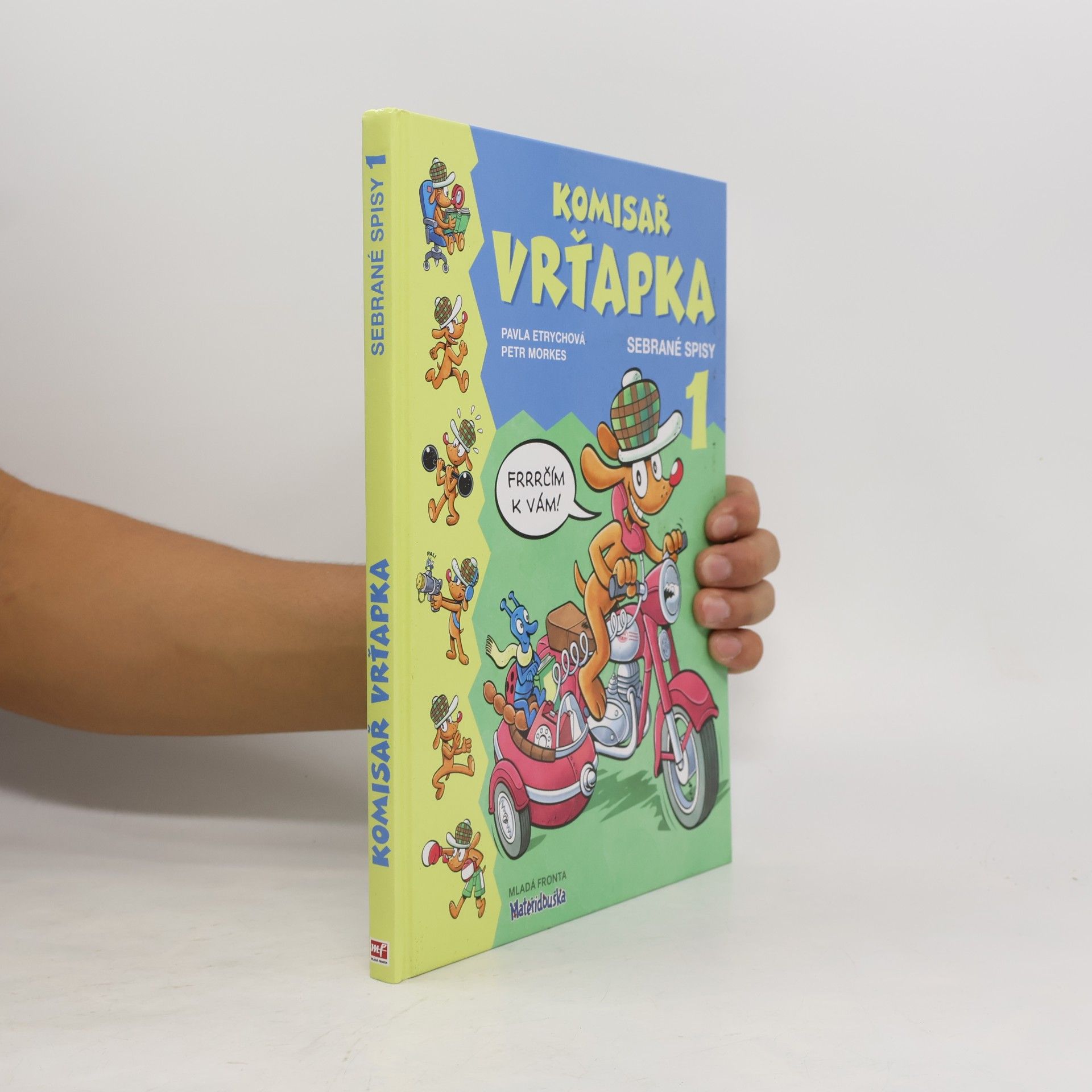 Pavla Etrychová Komisař Vrťapka. Sebrané spisy I.
