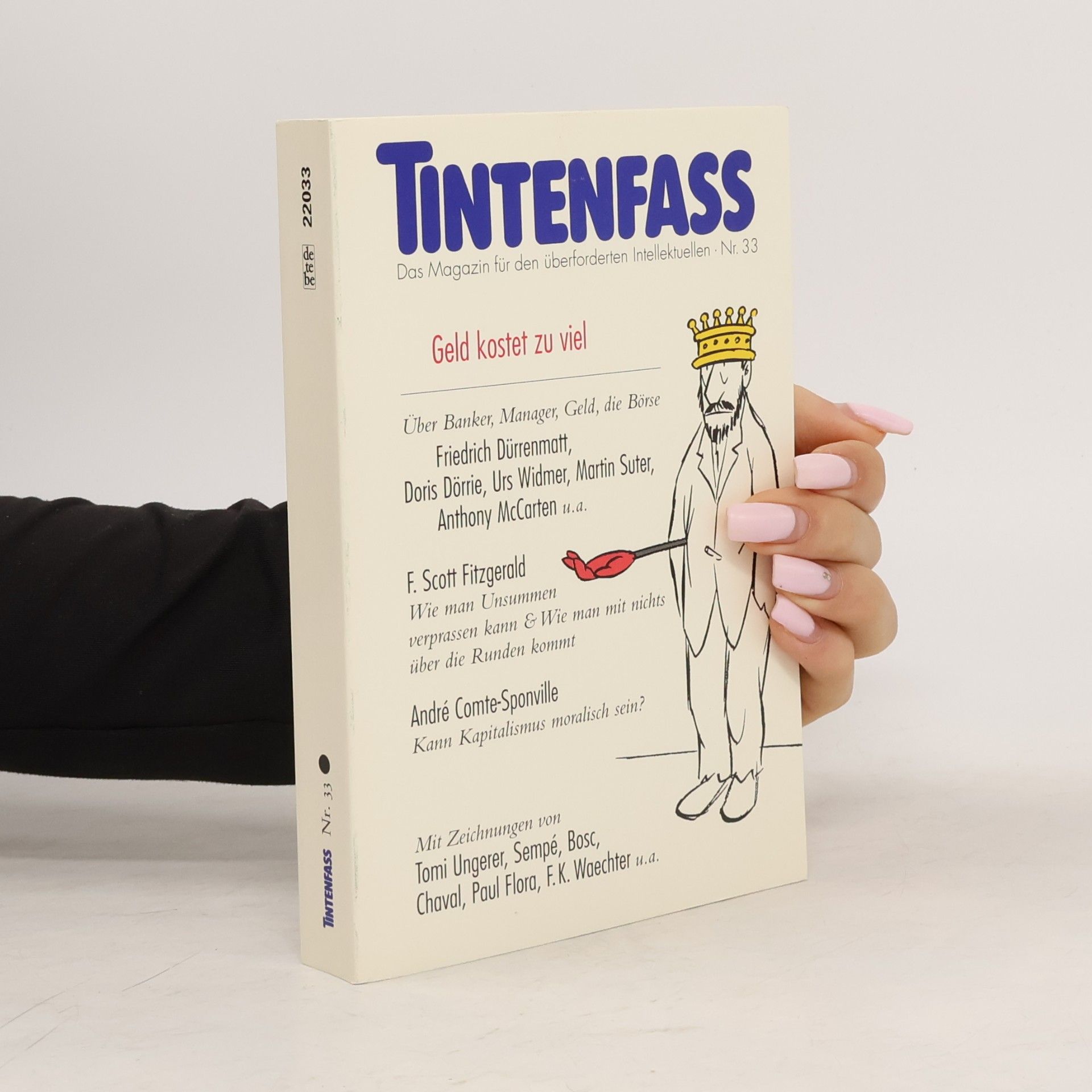 Autorenkollektiv Tintenfass Nr. 33. Geld kostet zu viel