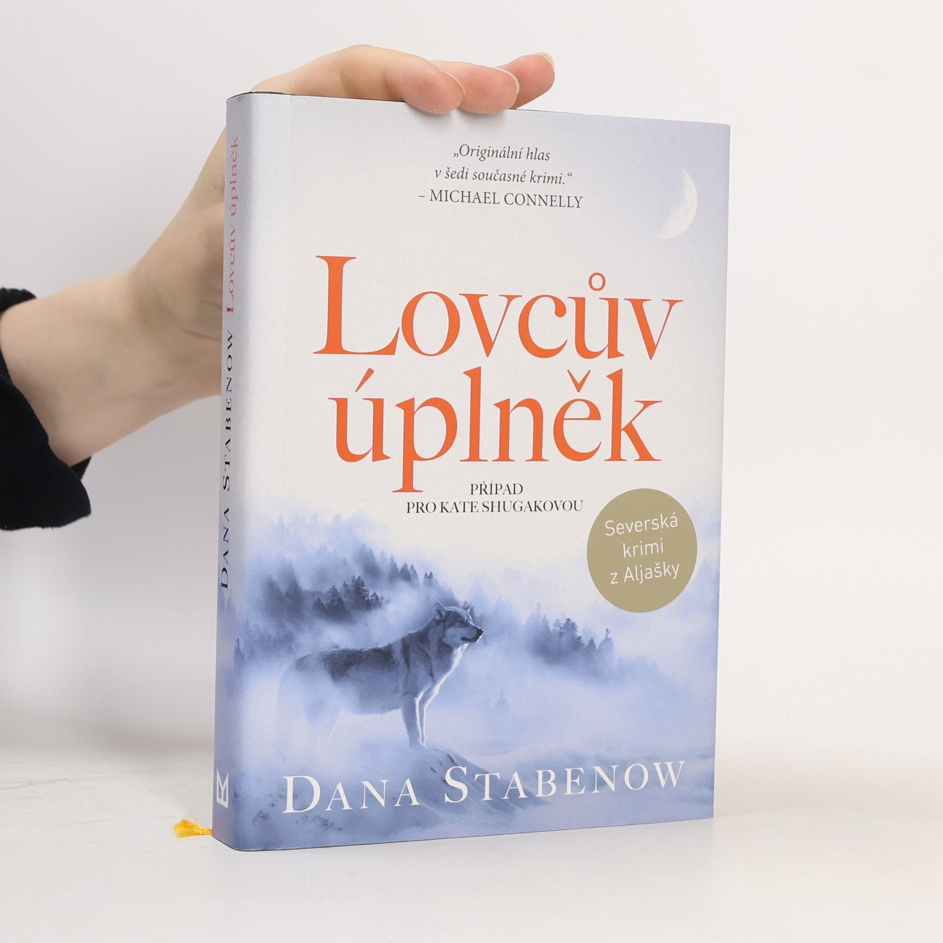 Dana Stabenow Lovcův úplněk