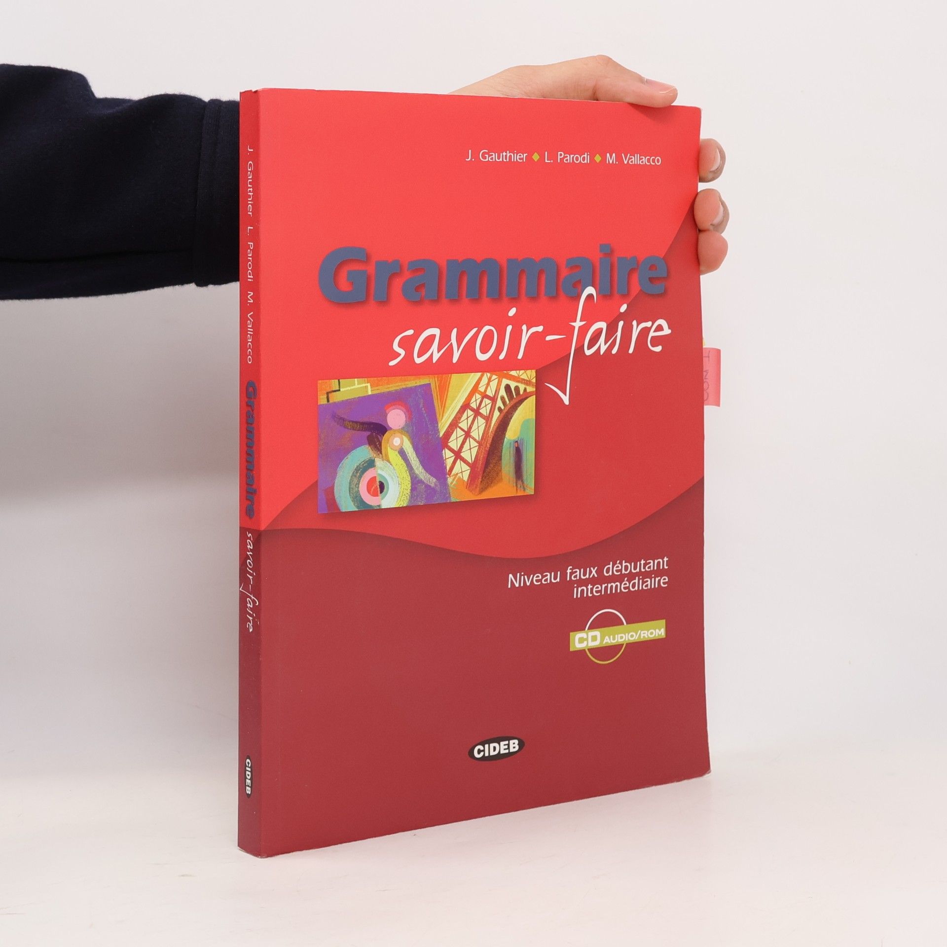 Autorenkollektiv Grammaire savoir-faire : niveau faux débutant intermédiaire