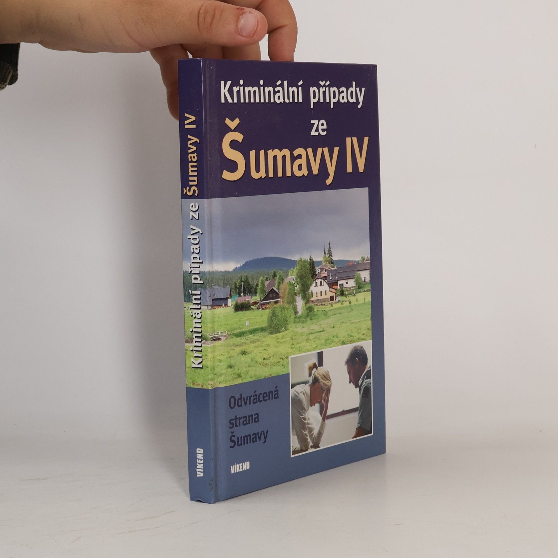 Jitka Borovská Kriminální případy ze Šumavy IV.
