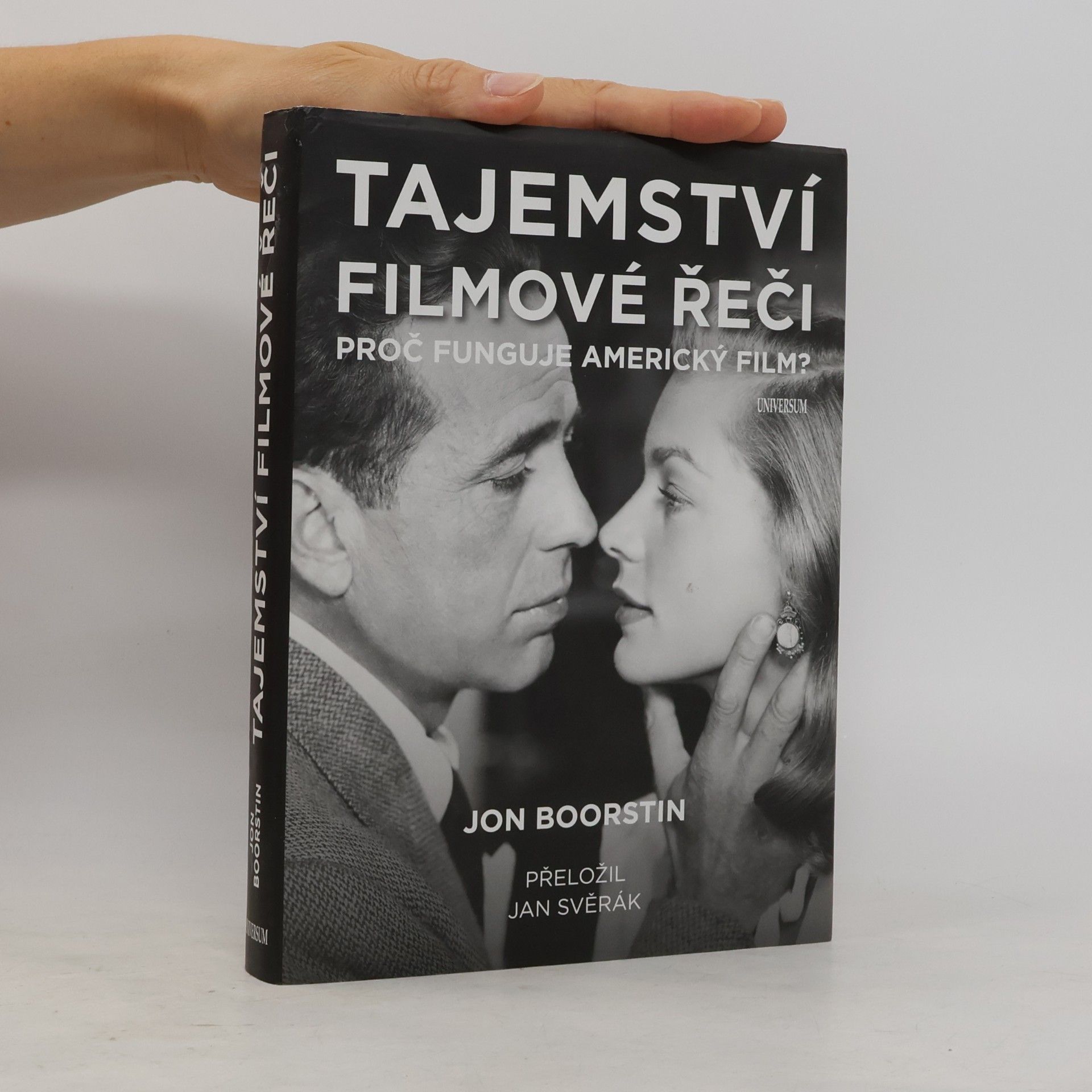 Jon Boorstin Tajemství filmové řeči. Proč funguje americký film?