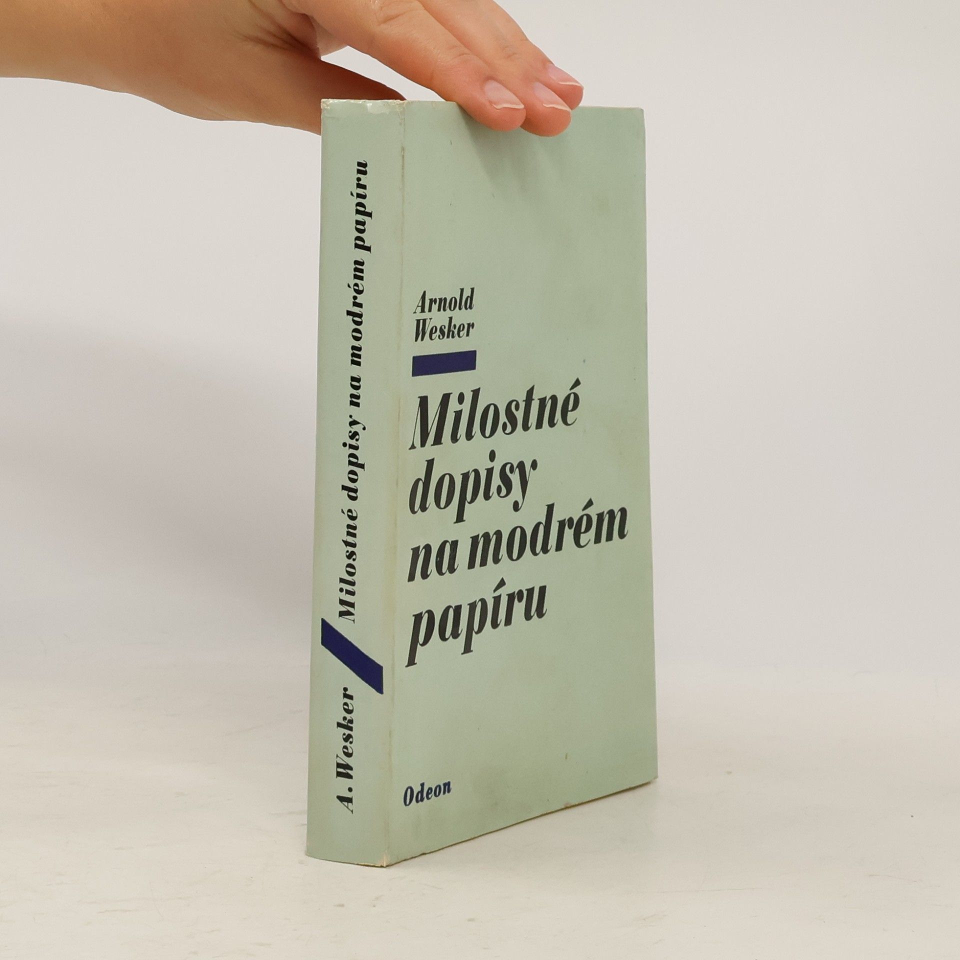 Arnold Wesker Milostné dopisy na modrém papíru