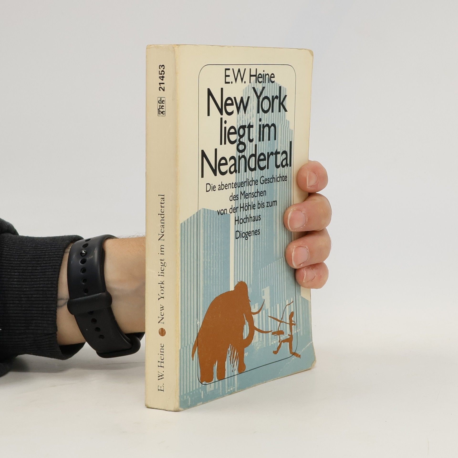 E. W. Ernst W. Heine New York liegt im Neandertal