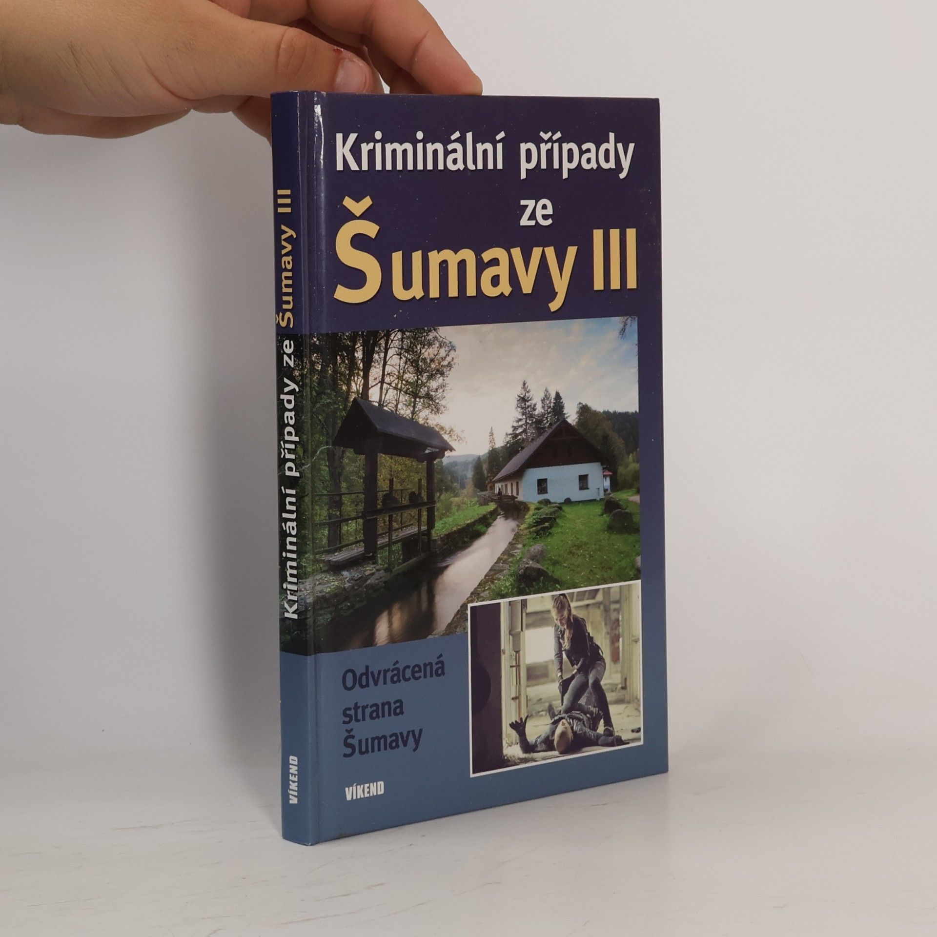 Jitka Borovská Kriminální případy ze Šumavy III.