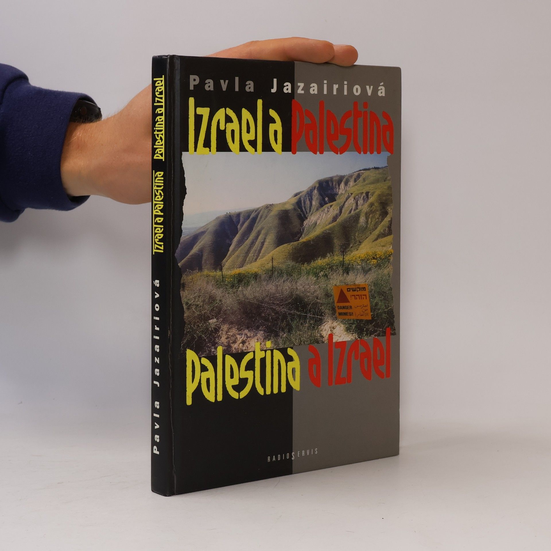 Pavla Jazairiová Izrael a Palestina. Palestina a Izrael