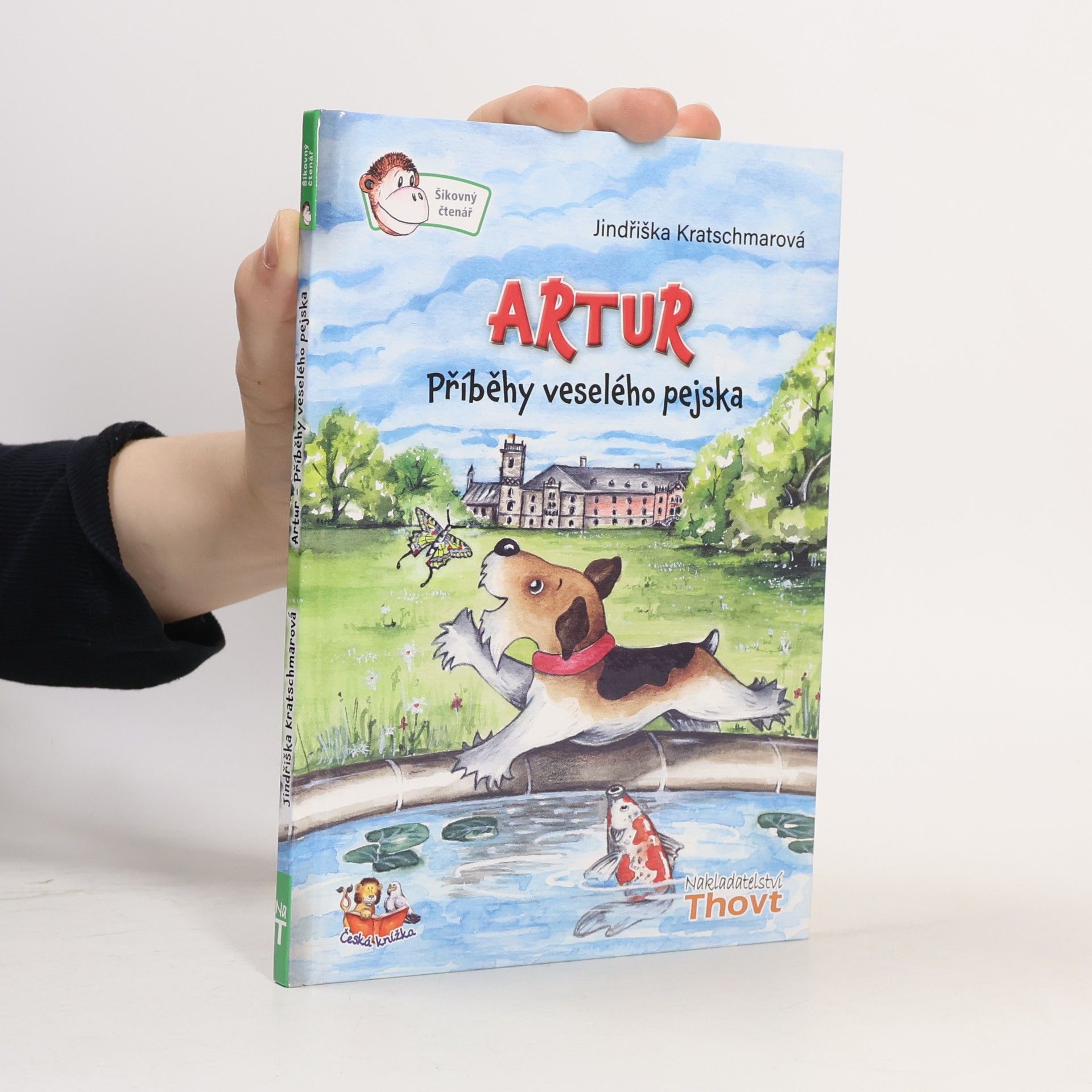 Jindřiška Kratschmarová Artur: příběhy veselého pejska