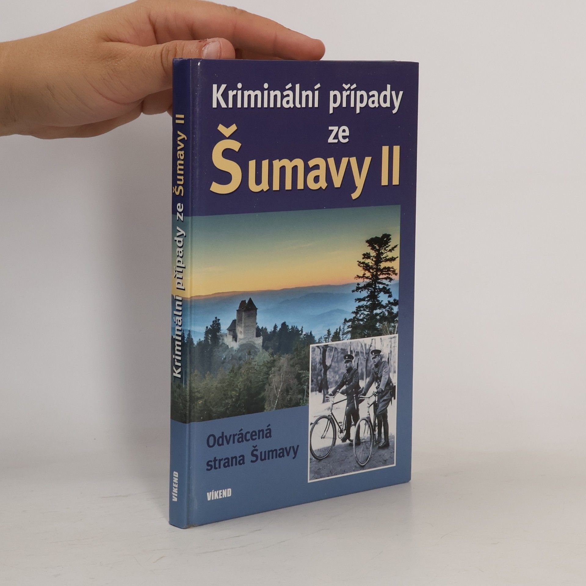 Jitka Borovská Kriminální případy ze Šumavy II.