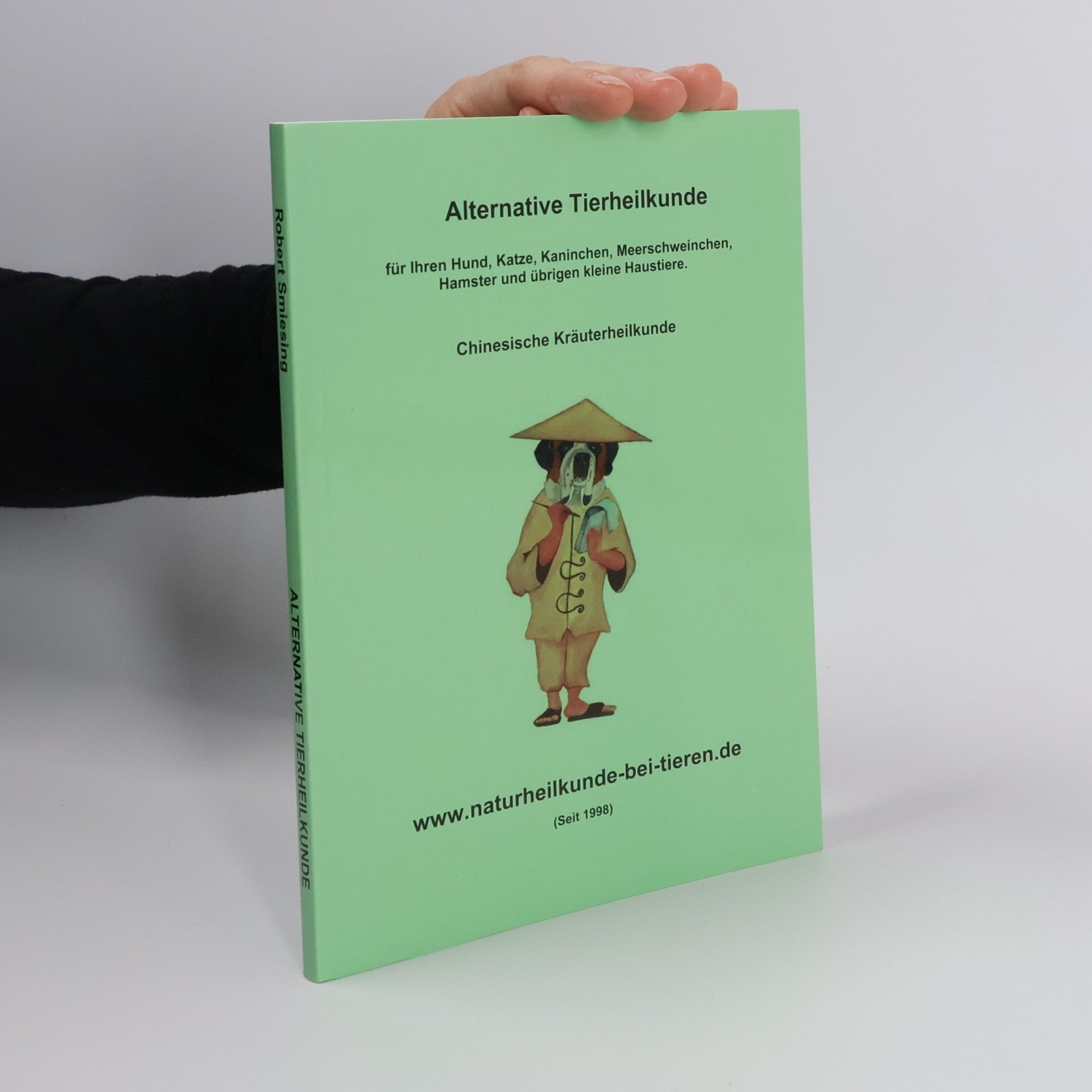 Various authors Alternative Tierheilkunde. Chinesische Kräuterheilkunde