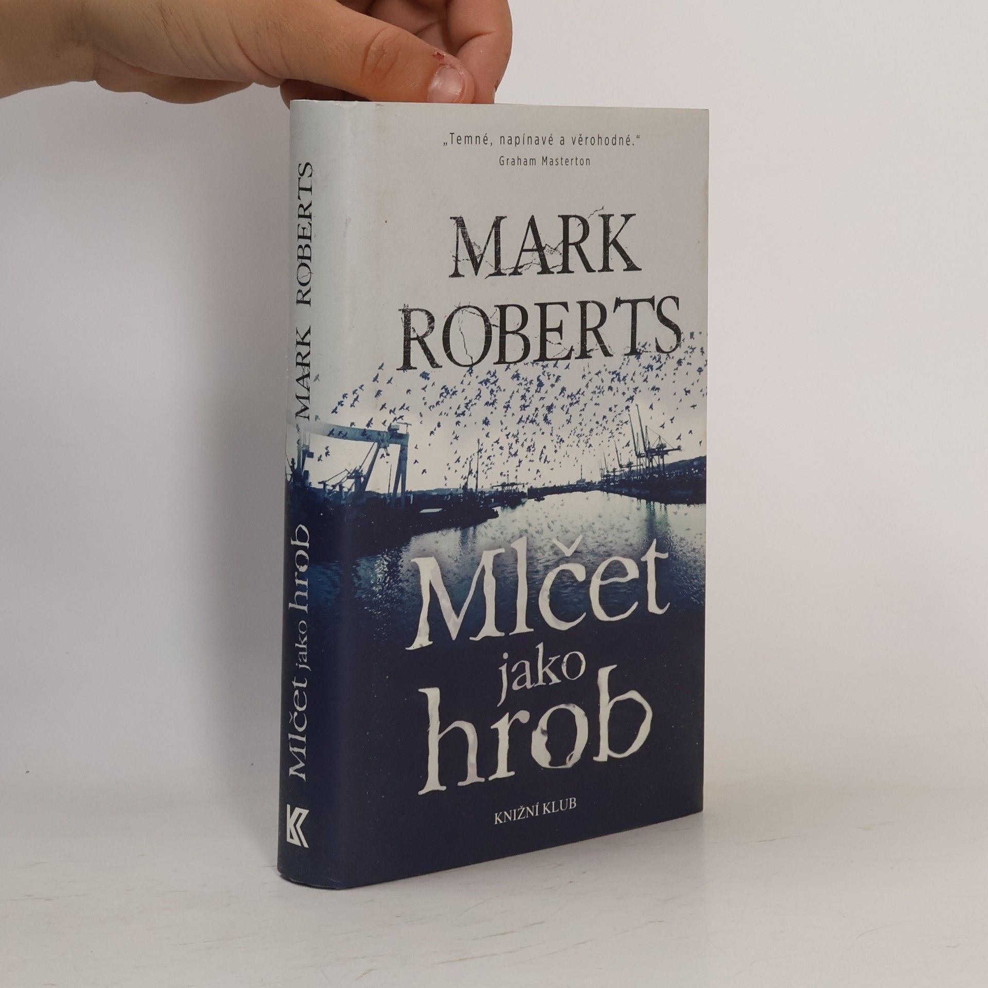Mark Roberts Mlčet jako hrob