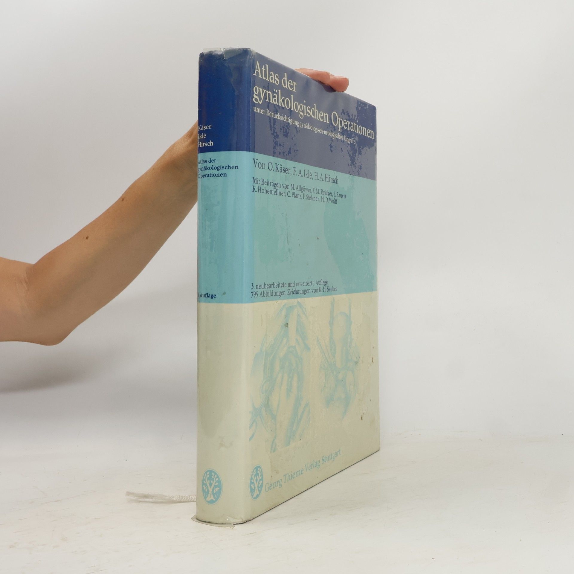 Otto Käser Atlas der gynäkologischen Operationen