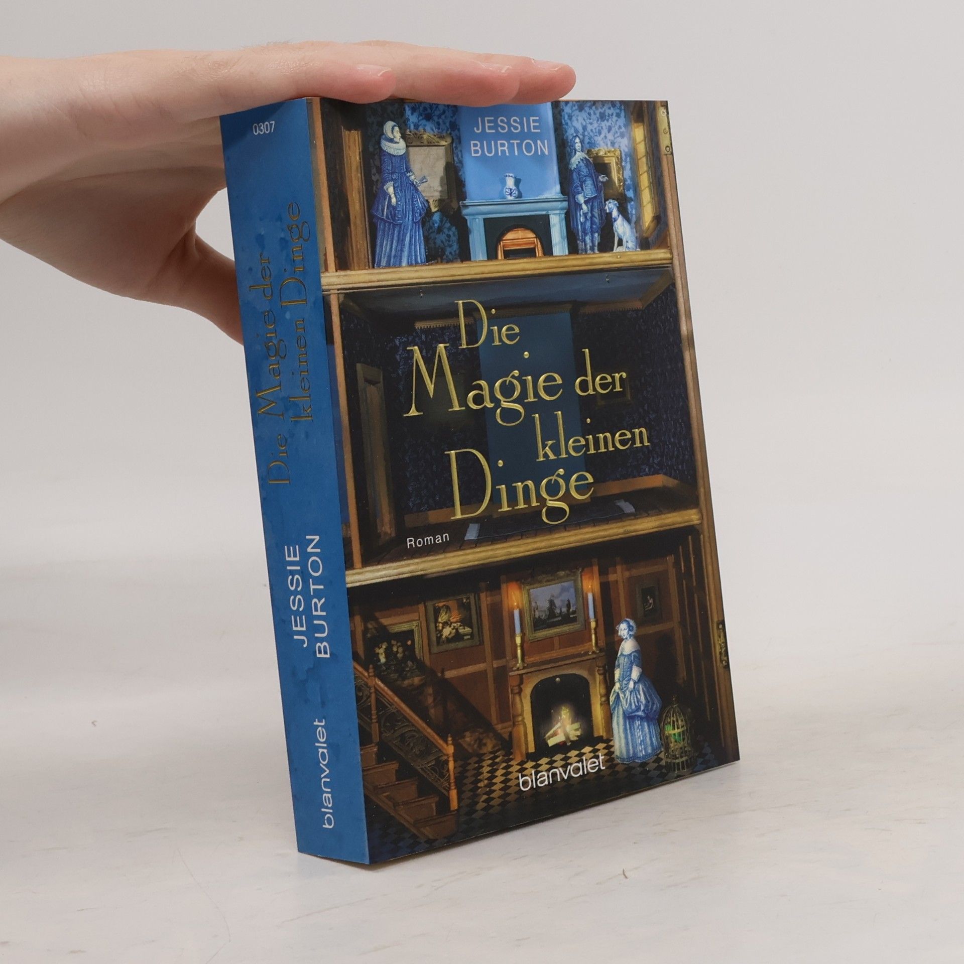 Jessie Burton Die Magie der kleinen Dinge