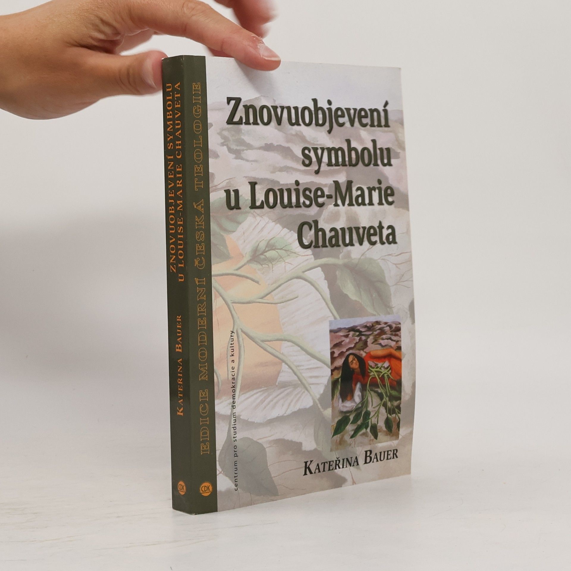Kateřina Bauer Znovuobjevení symbolu u Louise-Marie Chauveta