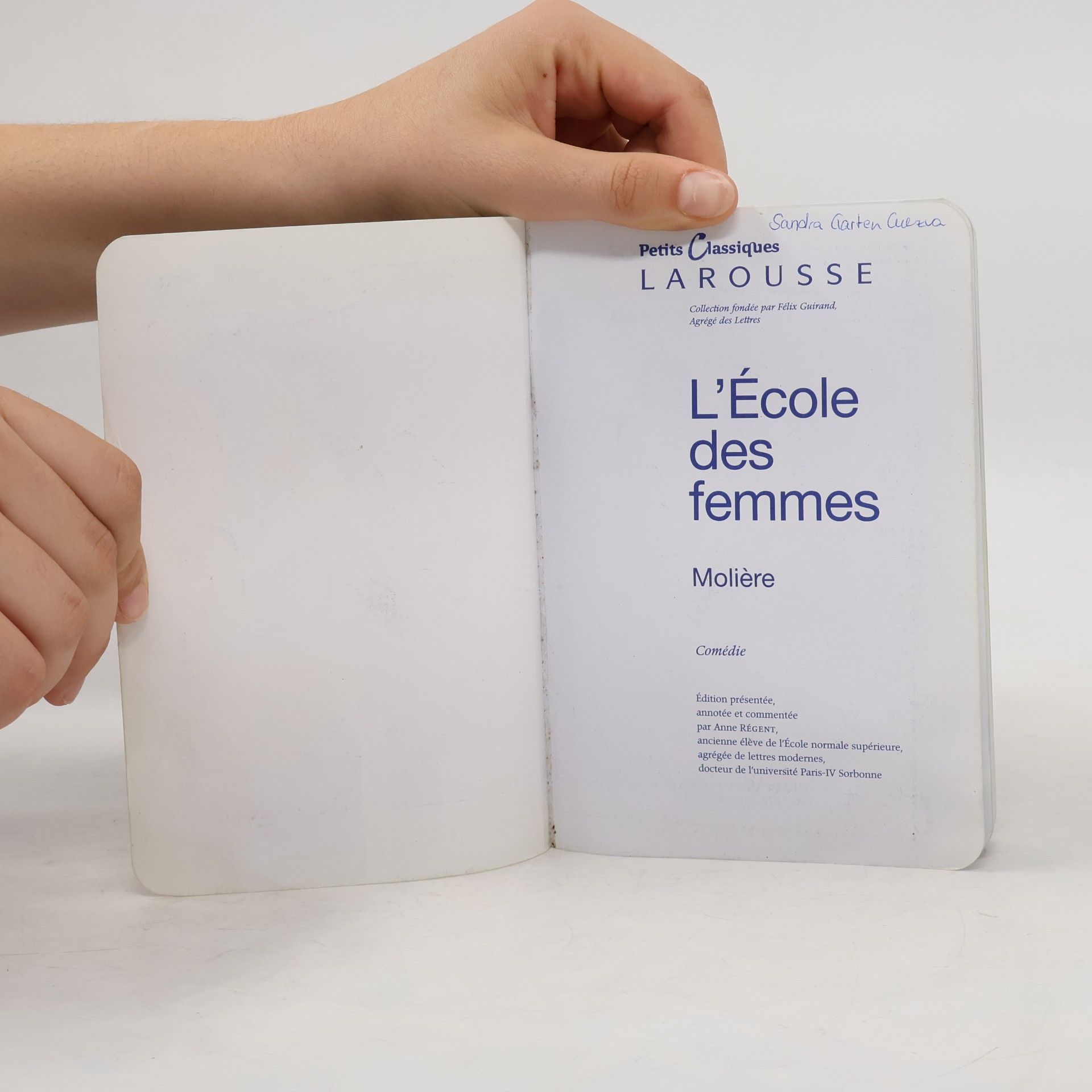 Anne Regent Petits Classiques - 8: L'École des femmes