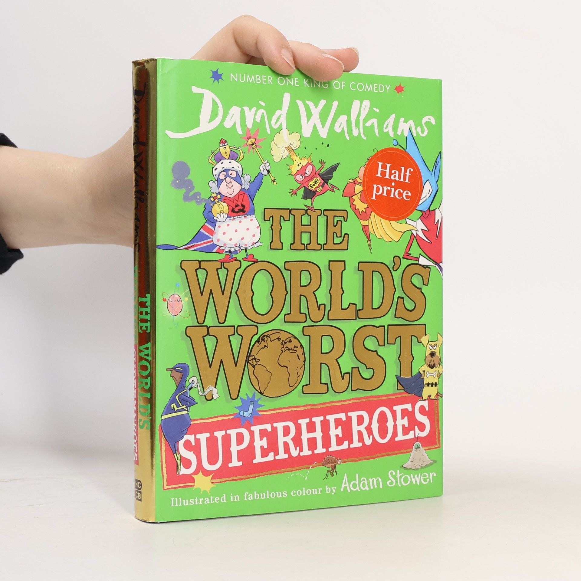 Adam Stower The World's Worst Superheroes