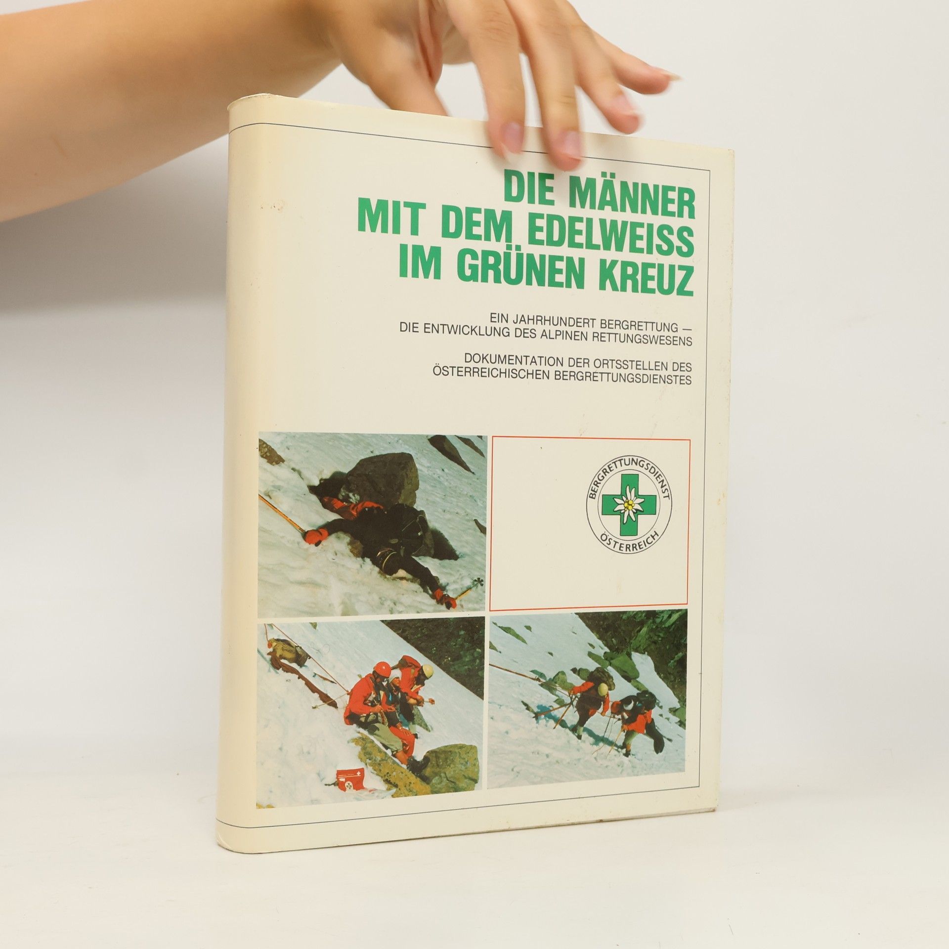 Various authors Die Männer mit dem Edelweiss im grünen Kreuz