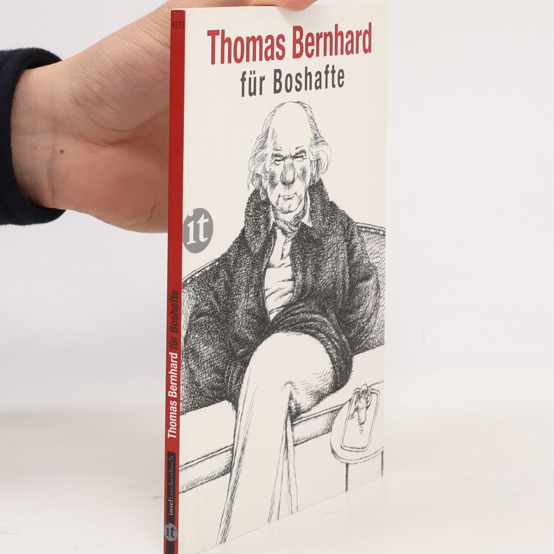 Thomas Bernhard Thomas Bernhard für Boshafte