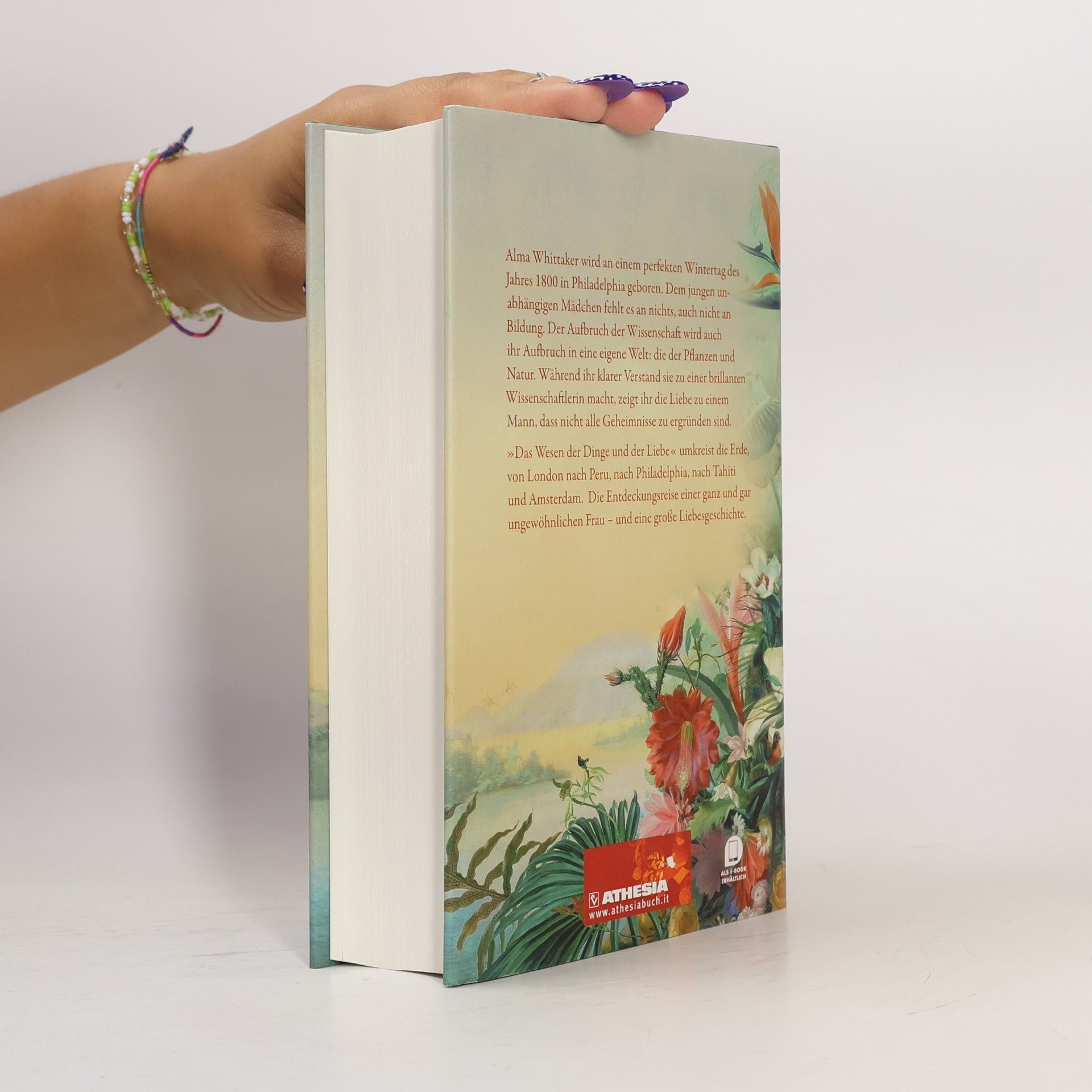 Elizabeth Gilbertová Das Wesen der Dinge und der Liebe